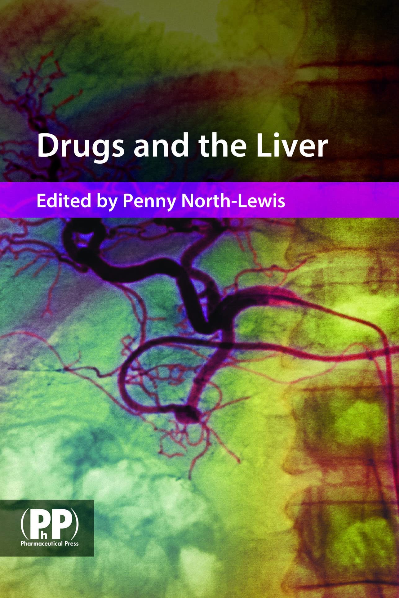 Buy Drugs and the Liver: A Guide to Drug Handling in Liver Dysfunction — BookShops.in