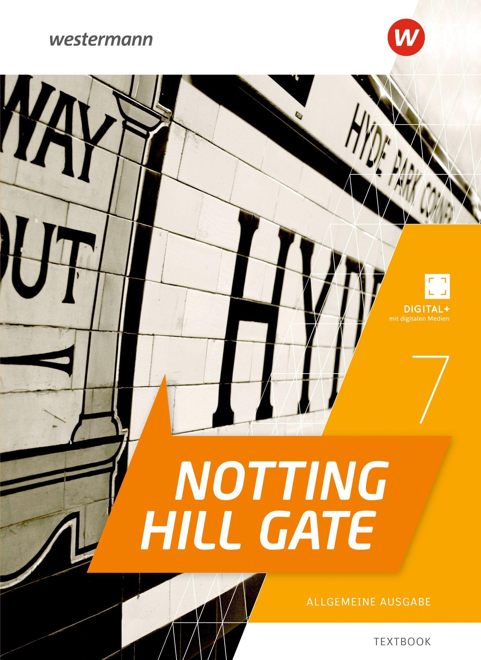 Notting Hill Gate - Ausgabe 2022: Textbook 7 Allgemeine Ausgabe