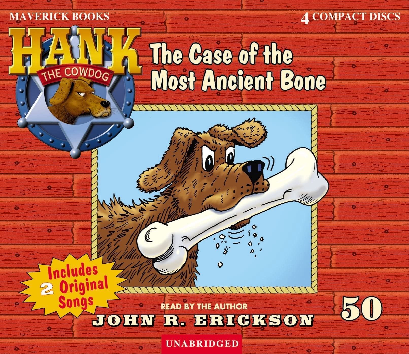 The Case of the Most Ancient Bone (Hank the Cowdog (Audio))