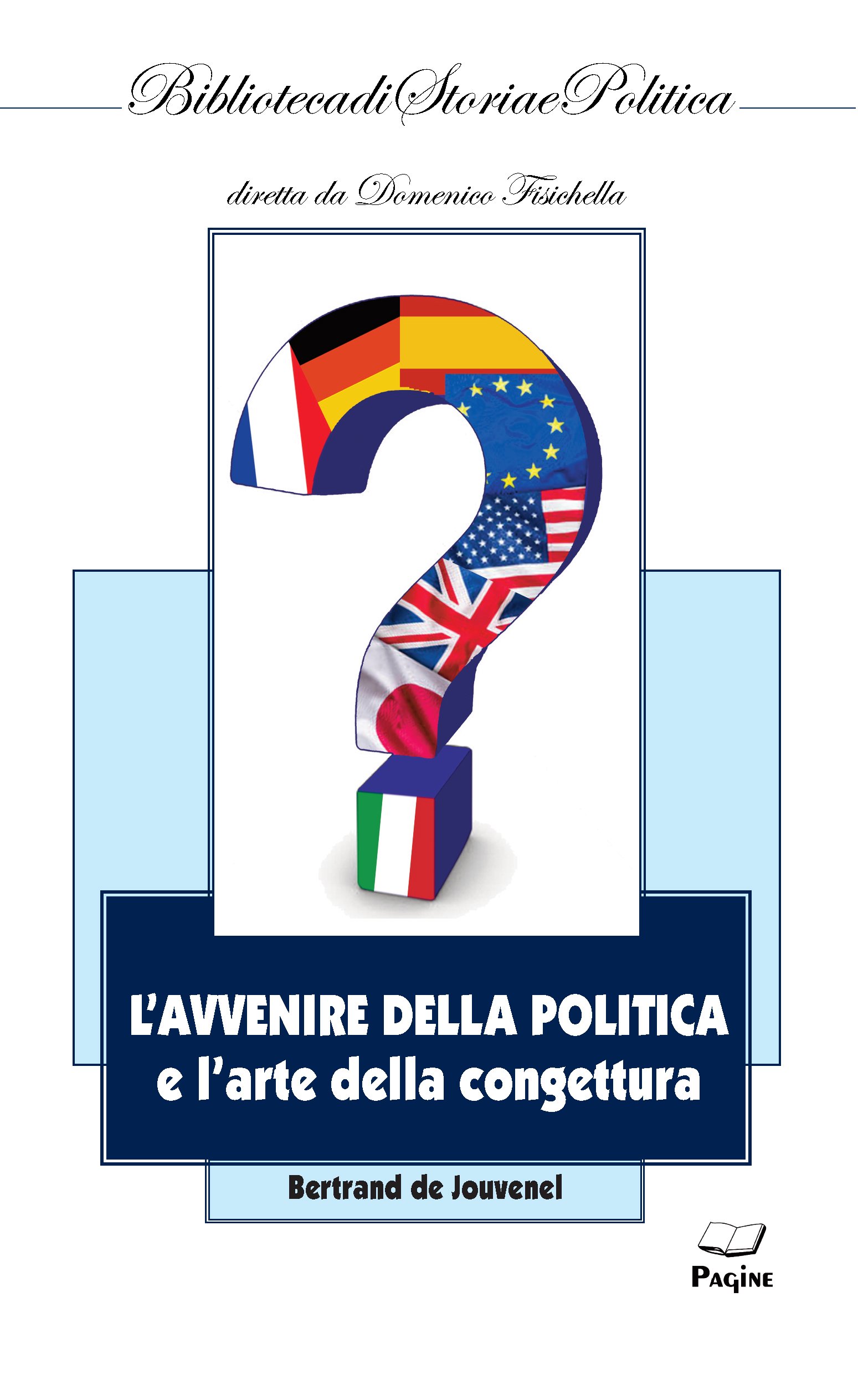 L'avvenire Della Politica E L'arte Della Congettura - 4