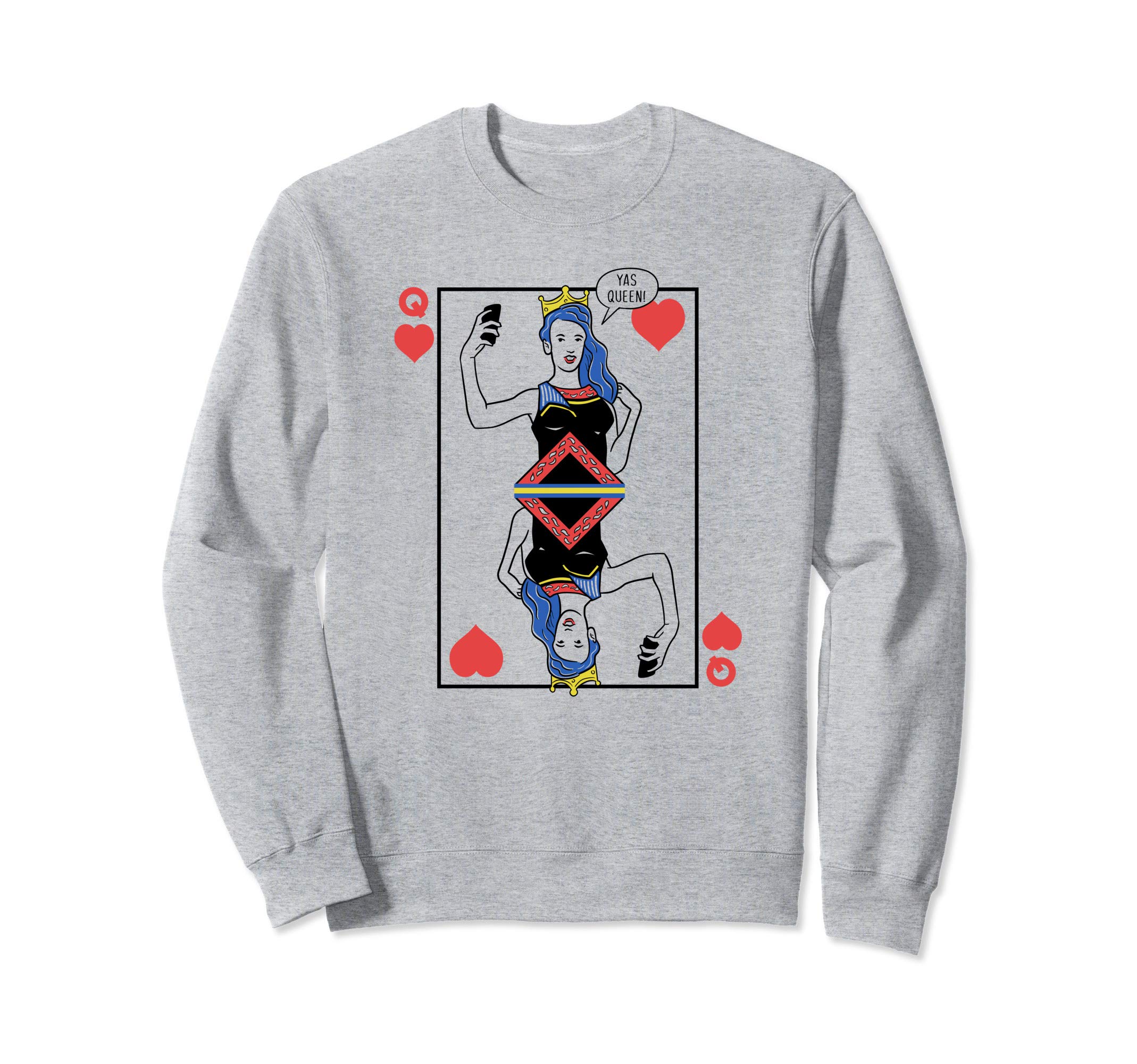 Yas QueenYaas Queen - Yaaas Queen Selfie Sweatshirt