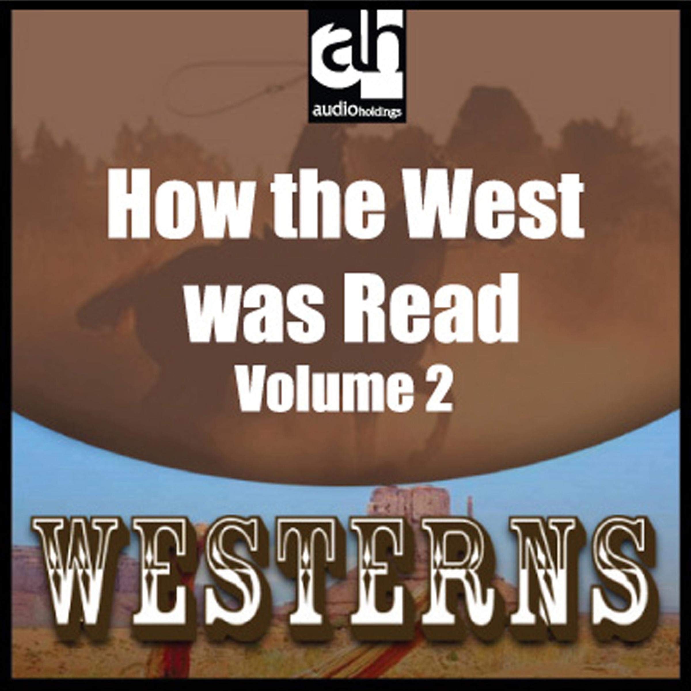 How the West was Read, Volume 2