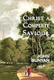 Christ a Complete Saviour: The Intercession of Christ and Who Are Privileged in It