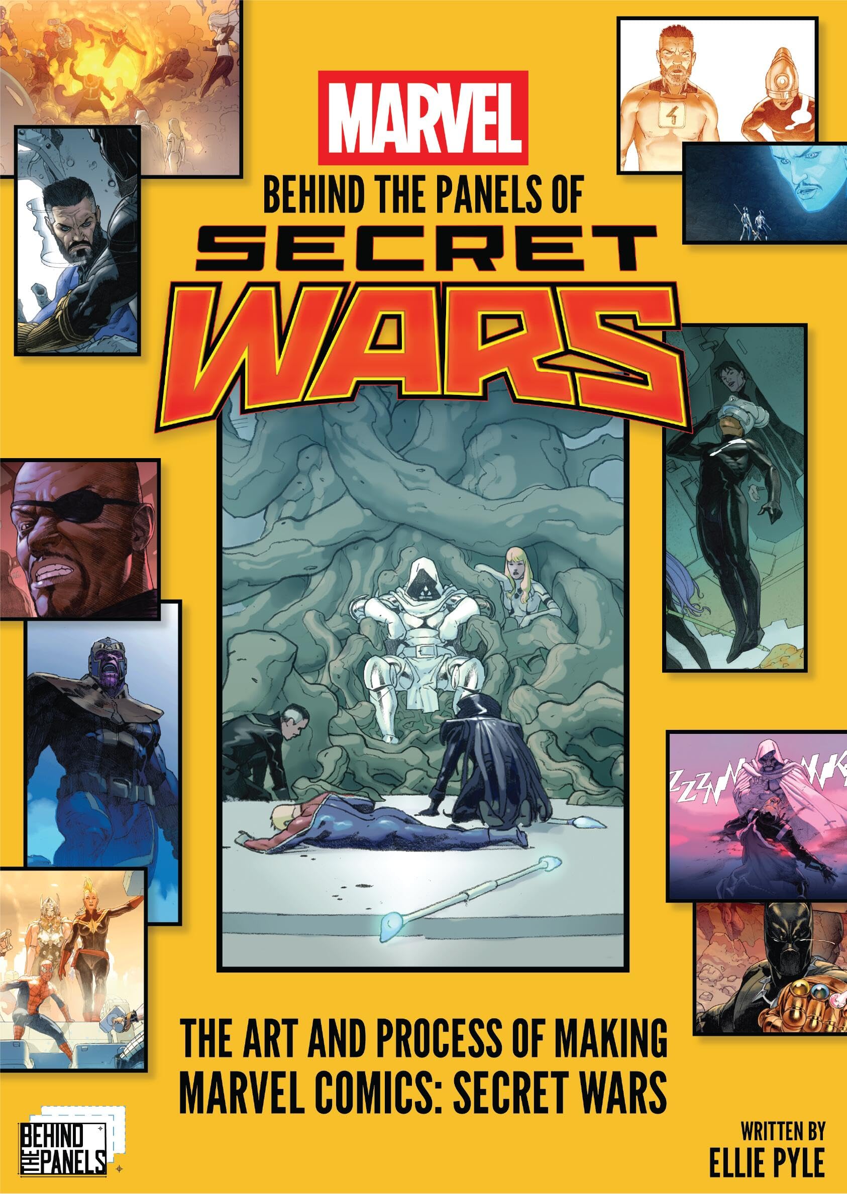 Behind the Panels: Secret Wars: The Art and Process of Making Marvel Comics: Secret Wars