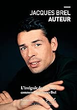 Download Jacques Brel auteur : L'intégrale de ses textes commentés par France Brel PDF