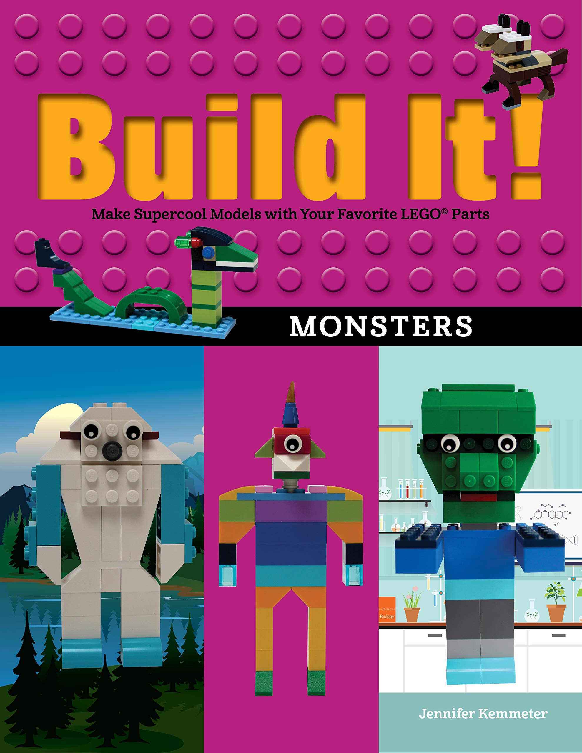 Build It! Monsters: Make Supercool Models with Your Favorite LEGO(r) Parts (Brick Books, 16)