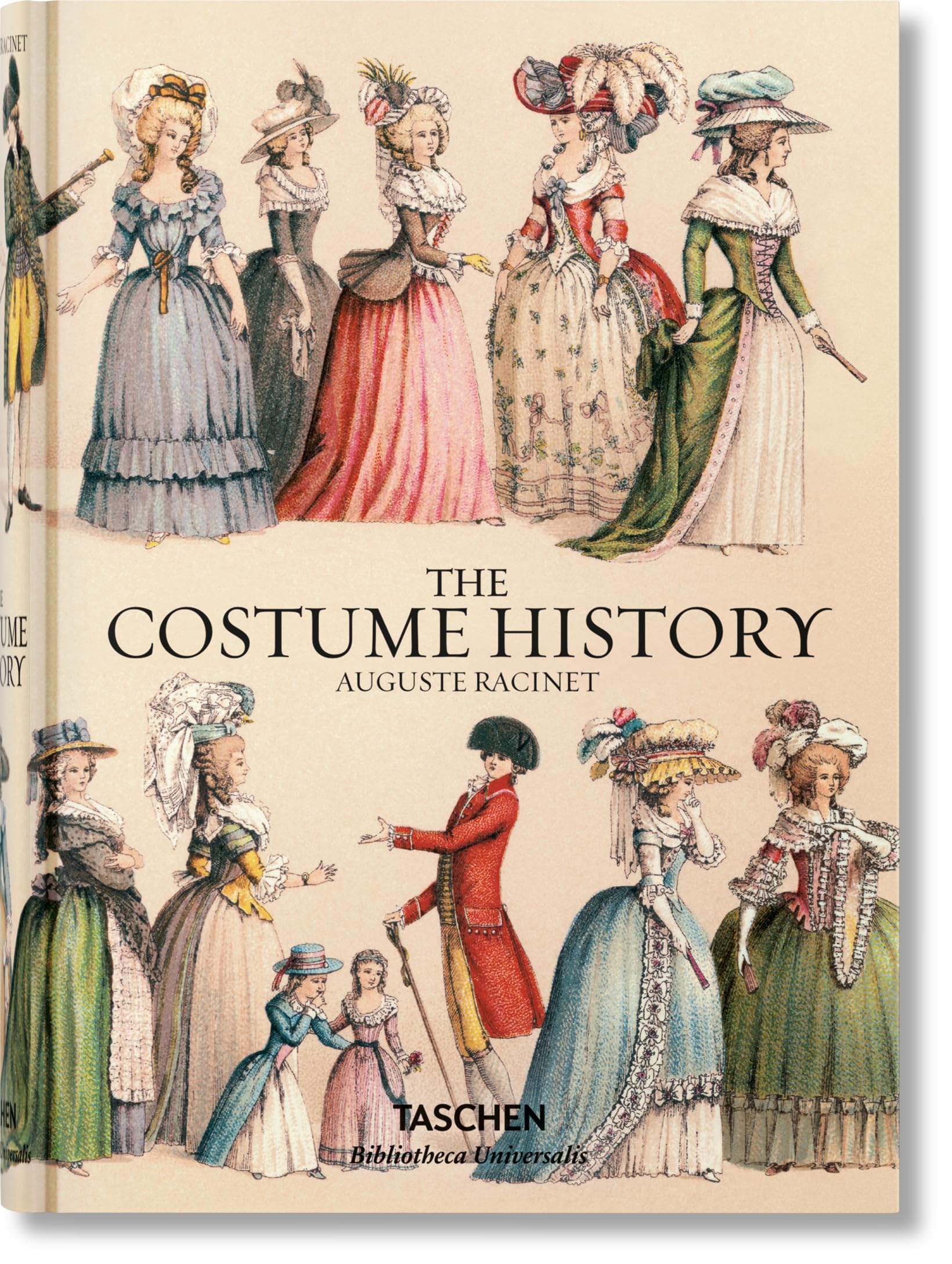 Auguste Racinet. The Costume History: From Ancient Times to the 19th Century (Bibliotheca Universalis) Hardcover – Illustrated, 15 Sept. 2015