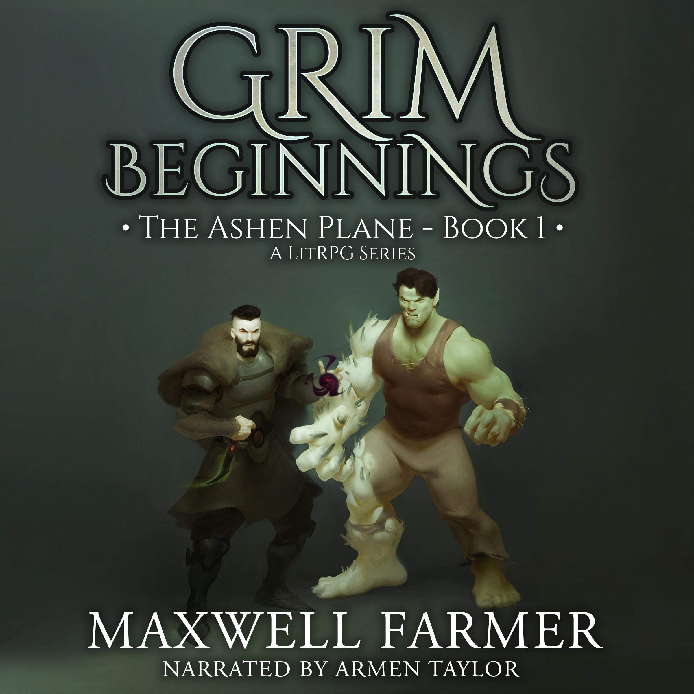 Cover art for Grim Beginnings: The Ashen Plane, A LitRPG Series, Book 1
