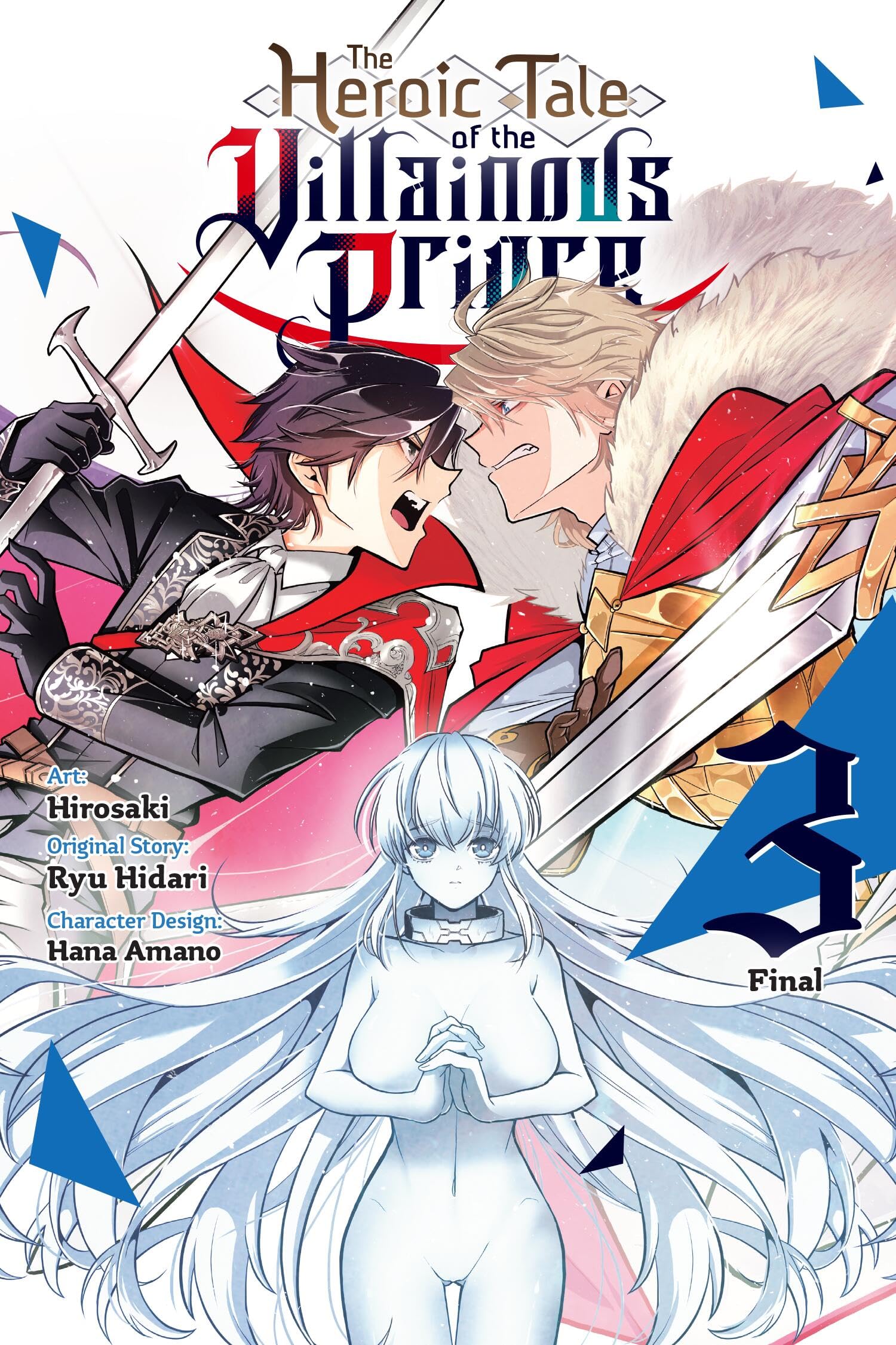 The Heroic Tale of the Villainous Prince, Vol. 3