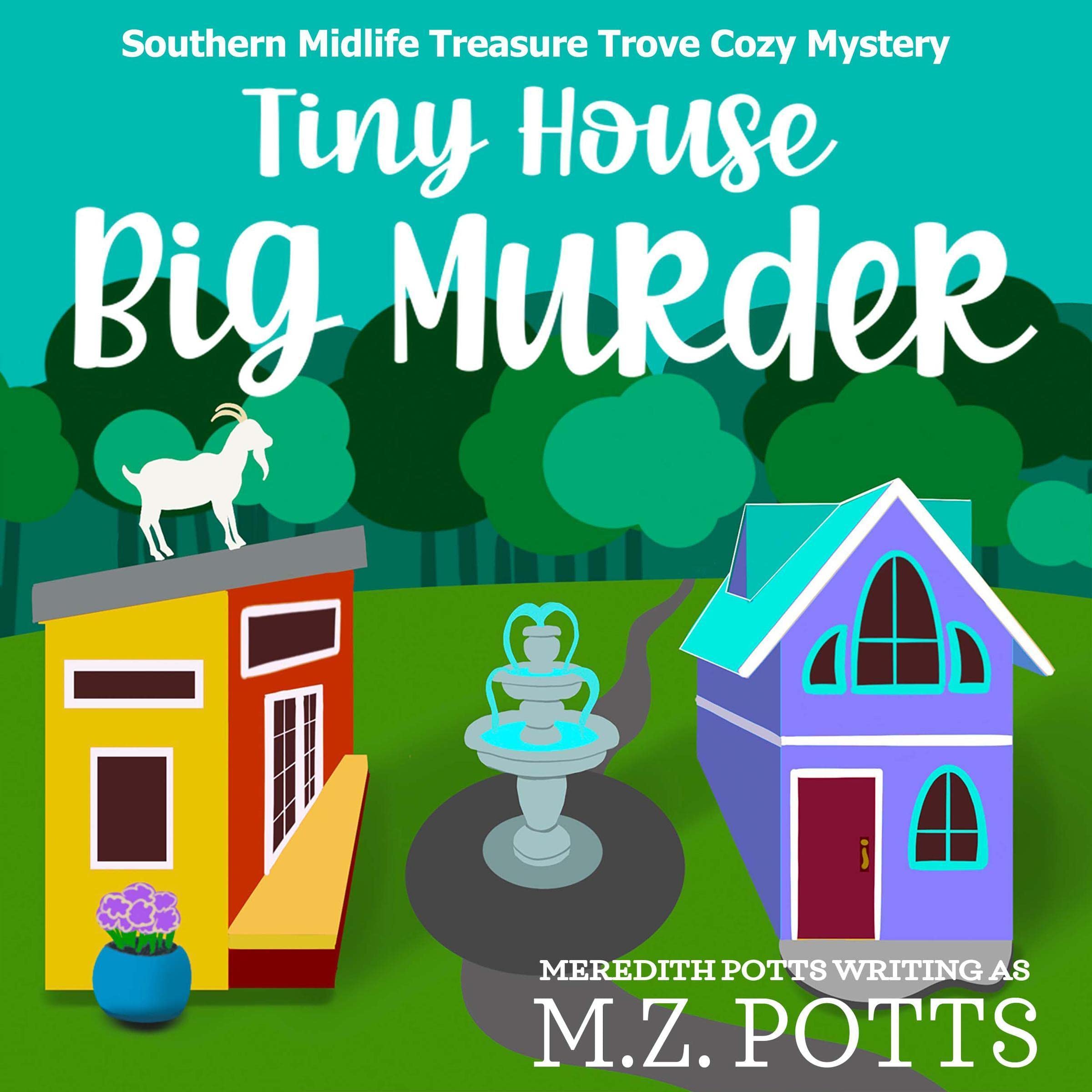 Tiny House, Big Murder