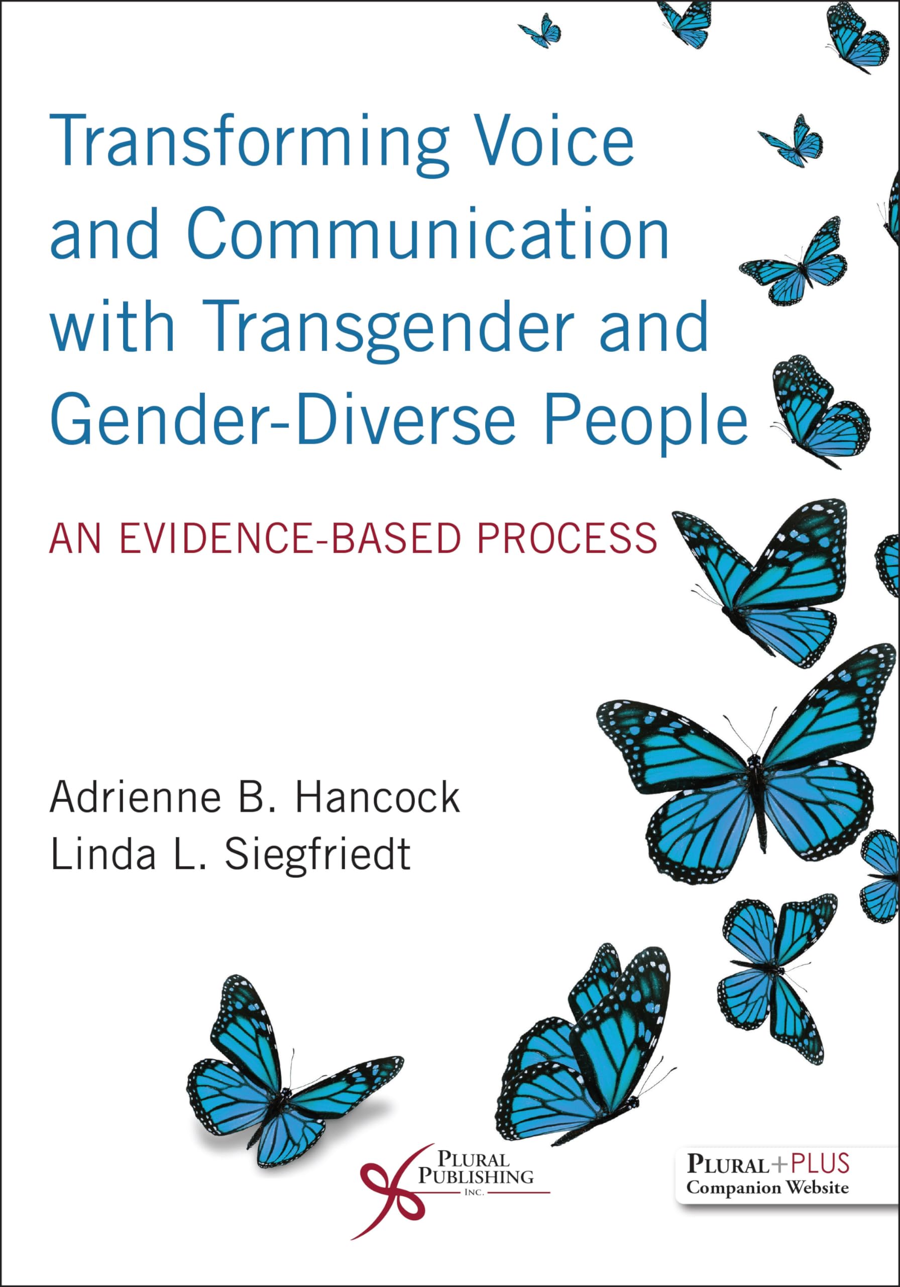 Transforming Voice and Communication with Transgender and Gender-Diverse People: An Evidence-Based Process