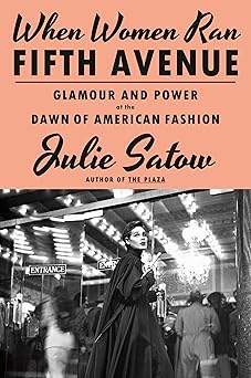 When Women Ran Fifth Avenue: Glamour and Power at the Dawn of American Fashion-Wow! eBook