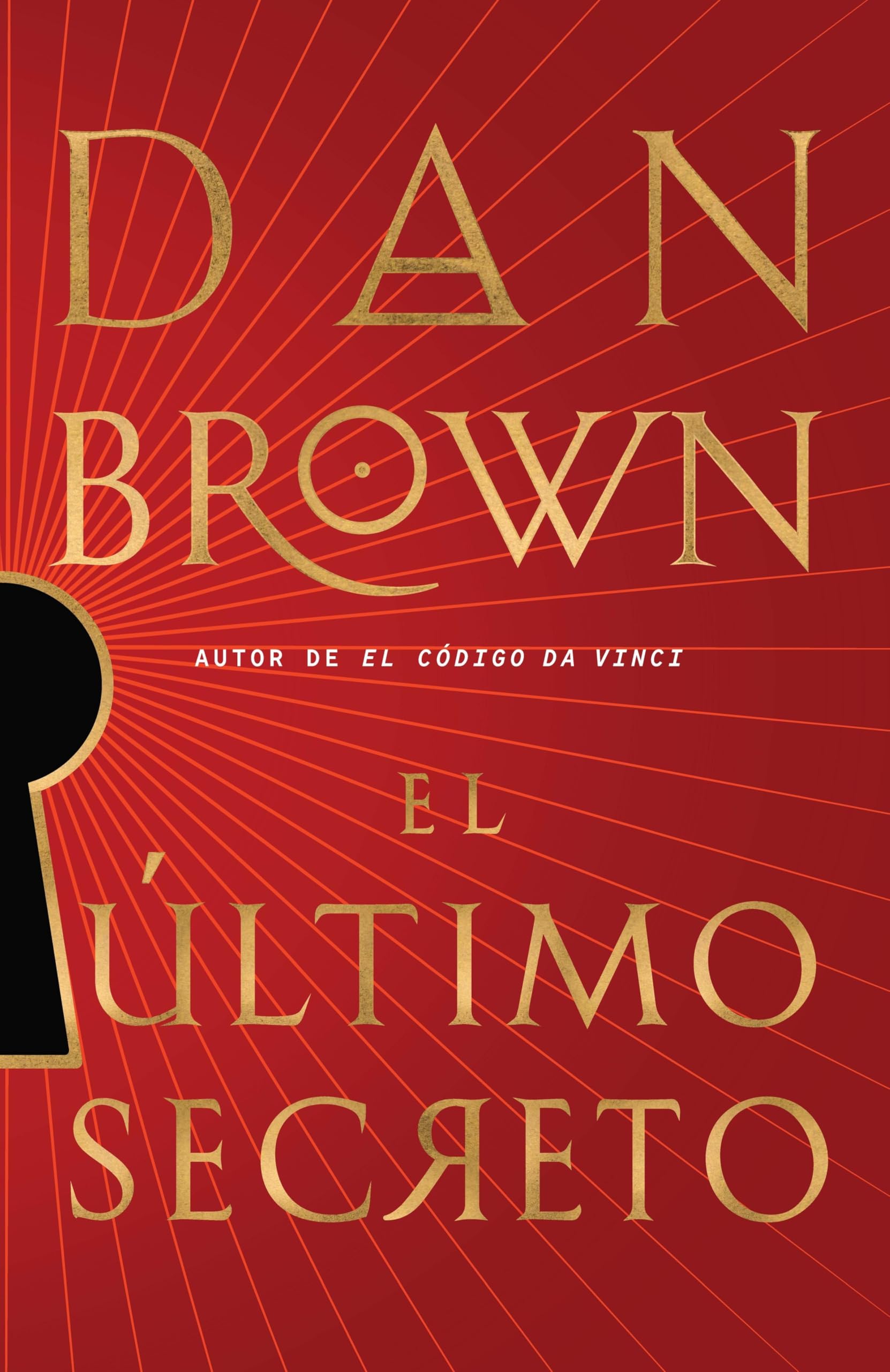 El último secreto / The Secret of Secrets (Spanish Edition)