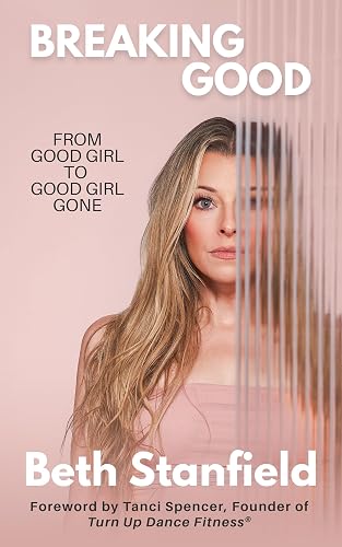 Breaking Good: From Good Girl to Good Girl Gone