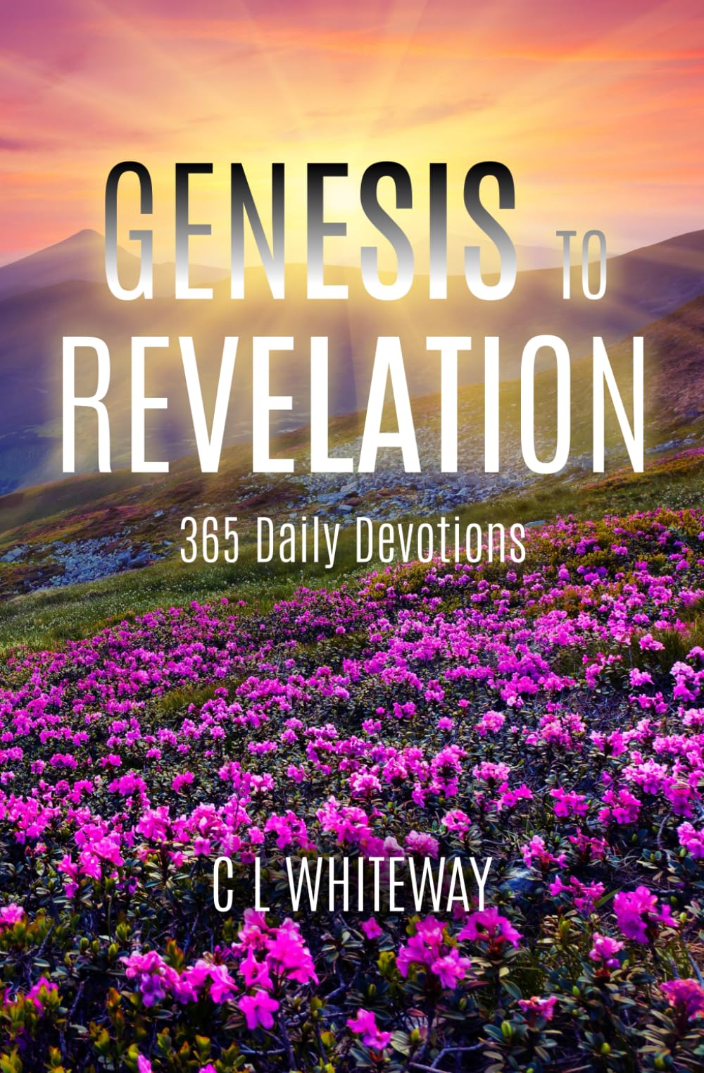 Genesis to Revelation: 365 Daily Devotions