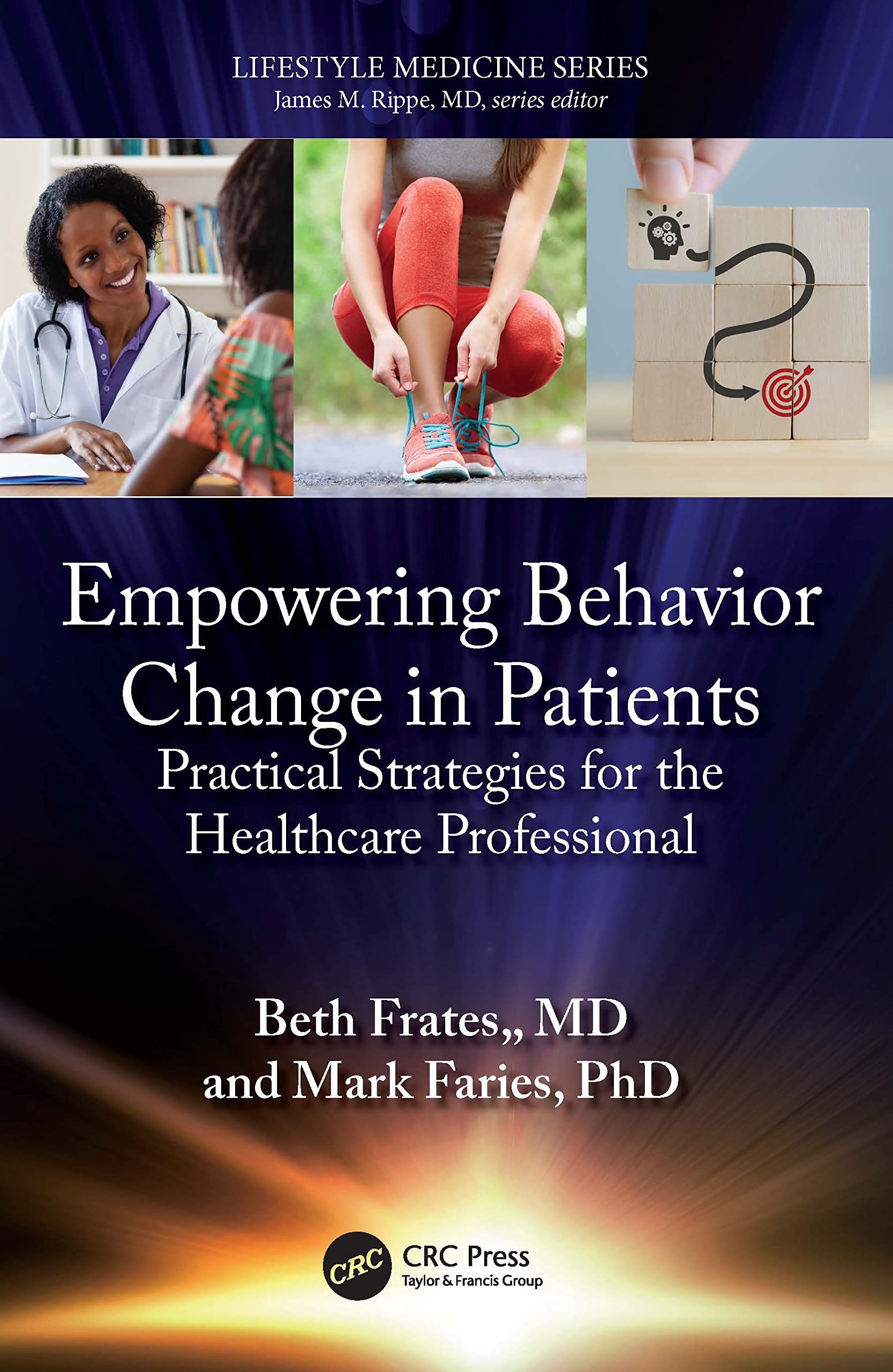 Empowering Behavior Change in Patients: Practical Strategies for the Healthcare Professional