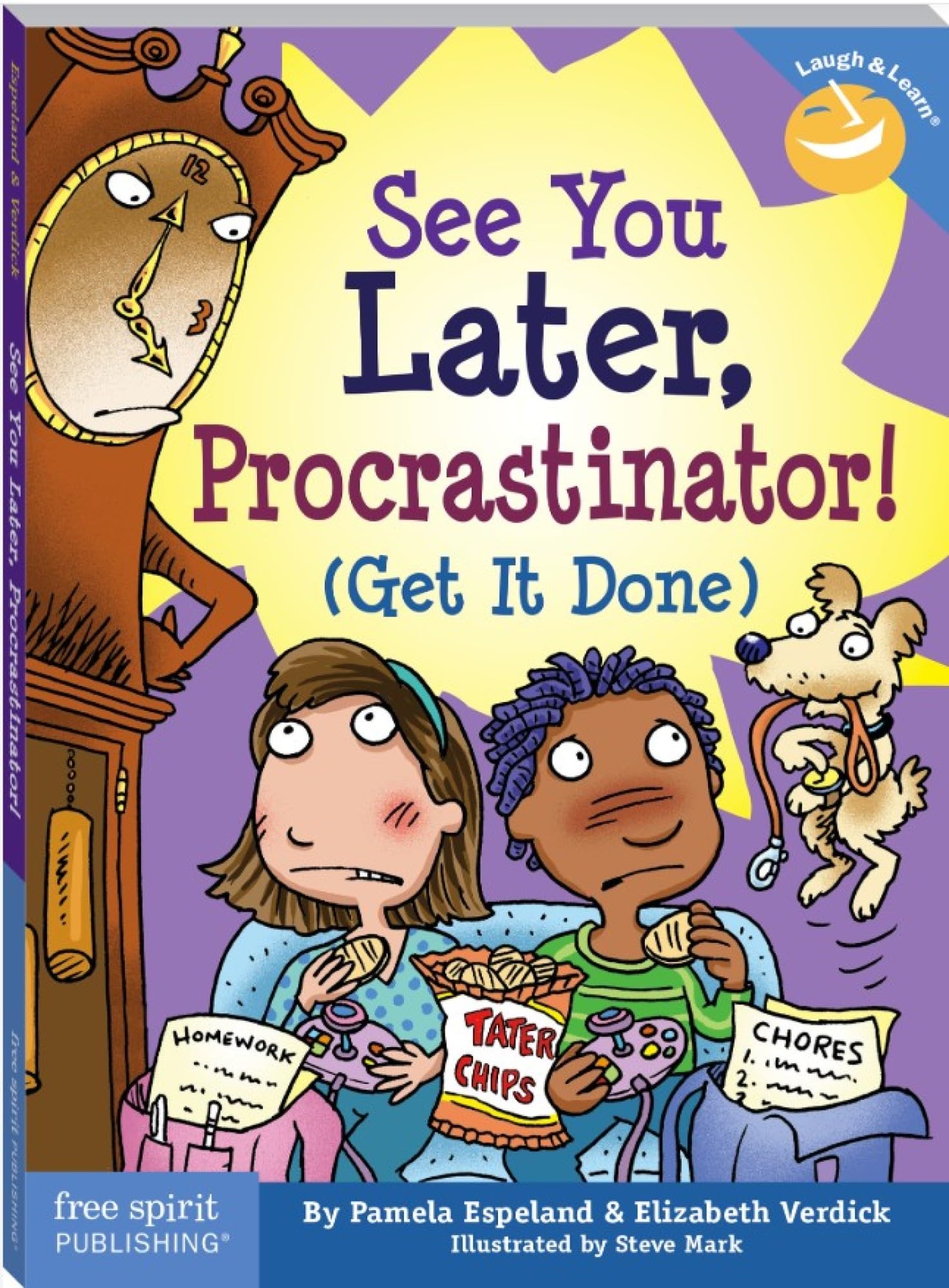 See You Later Procrastinator!: Get It Done
