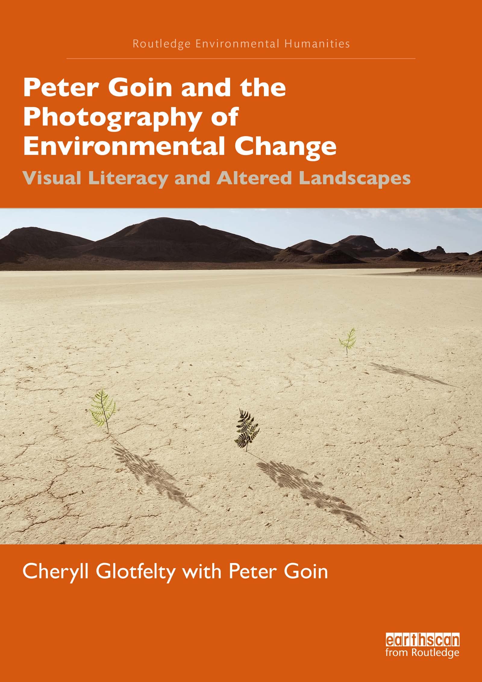 Photography of Environmental Change Peter Goin Routledge Livre Anglais