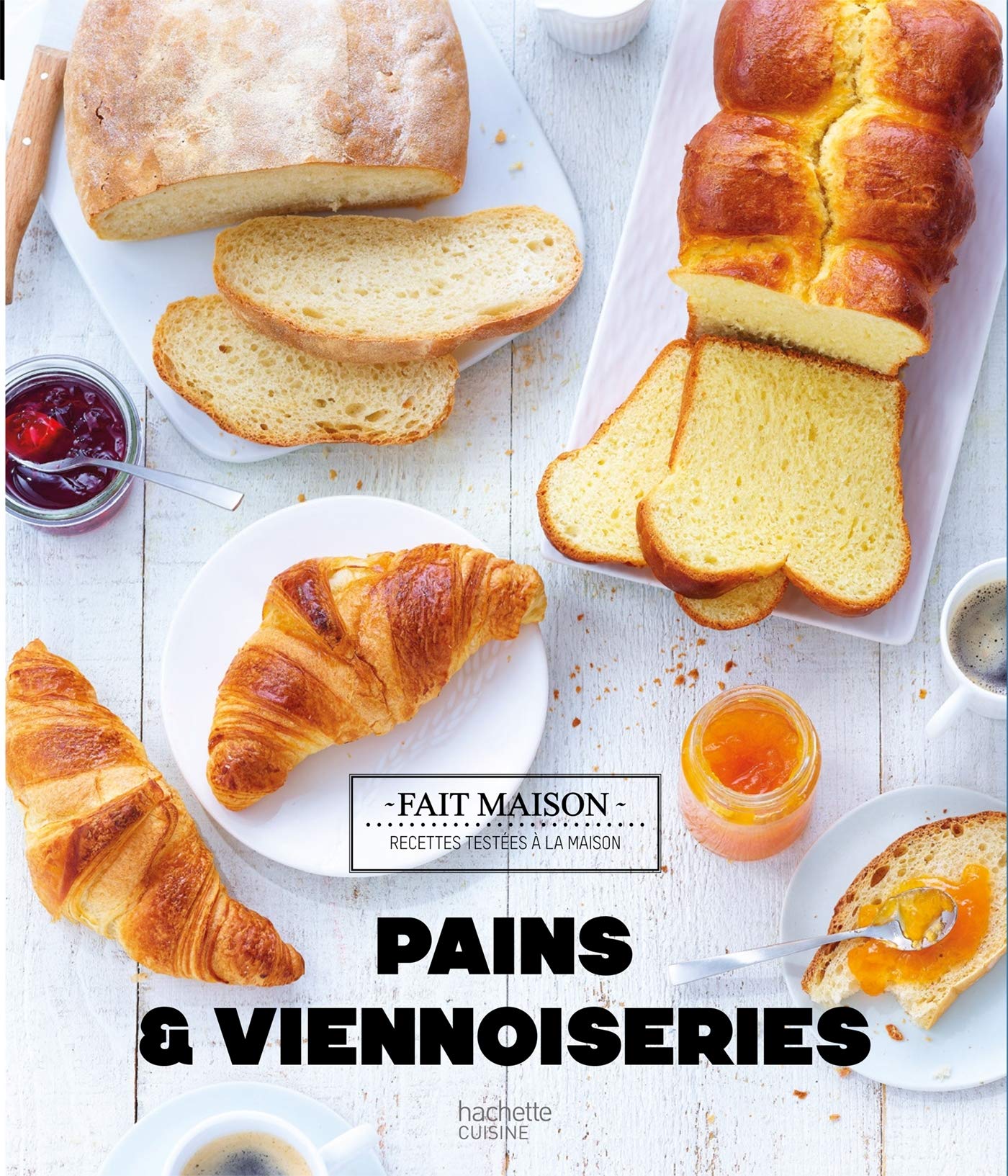 Pains et Viennoiseries: Nouvelle édition