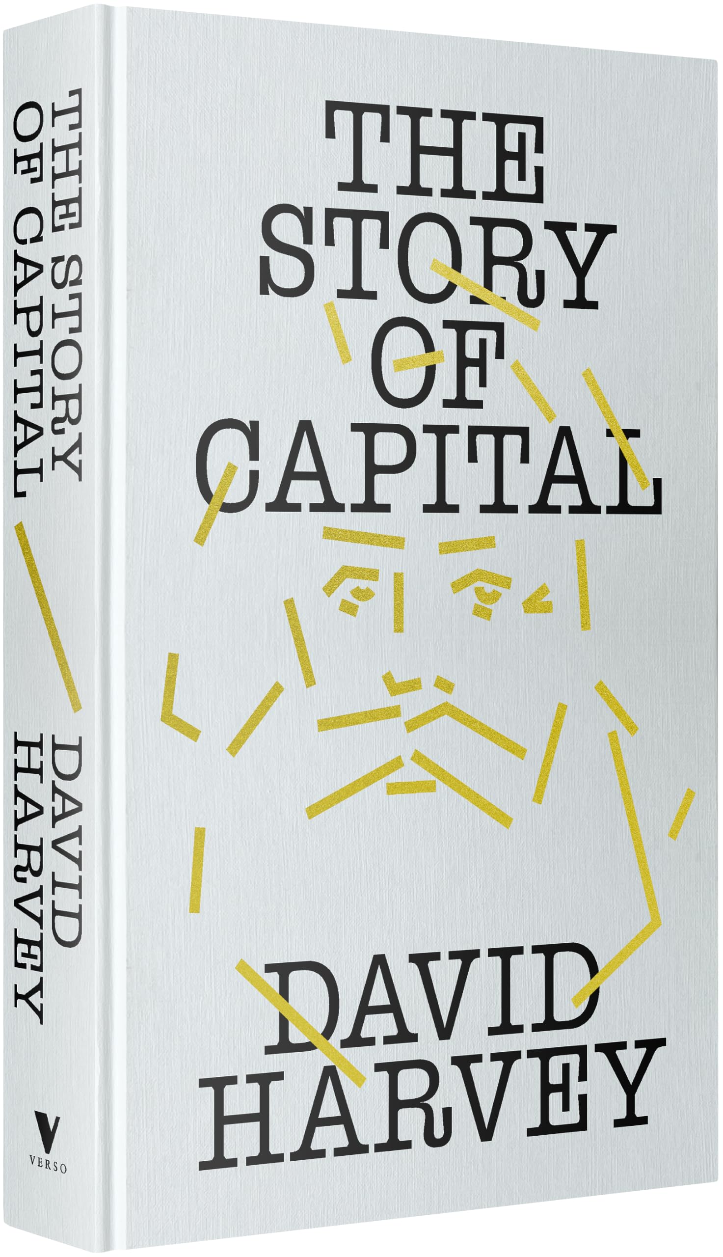 The Story of Capital: What Everyone Should Know About How Capital Works