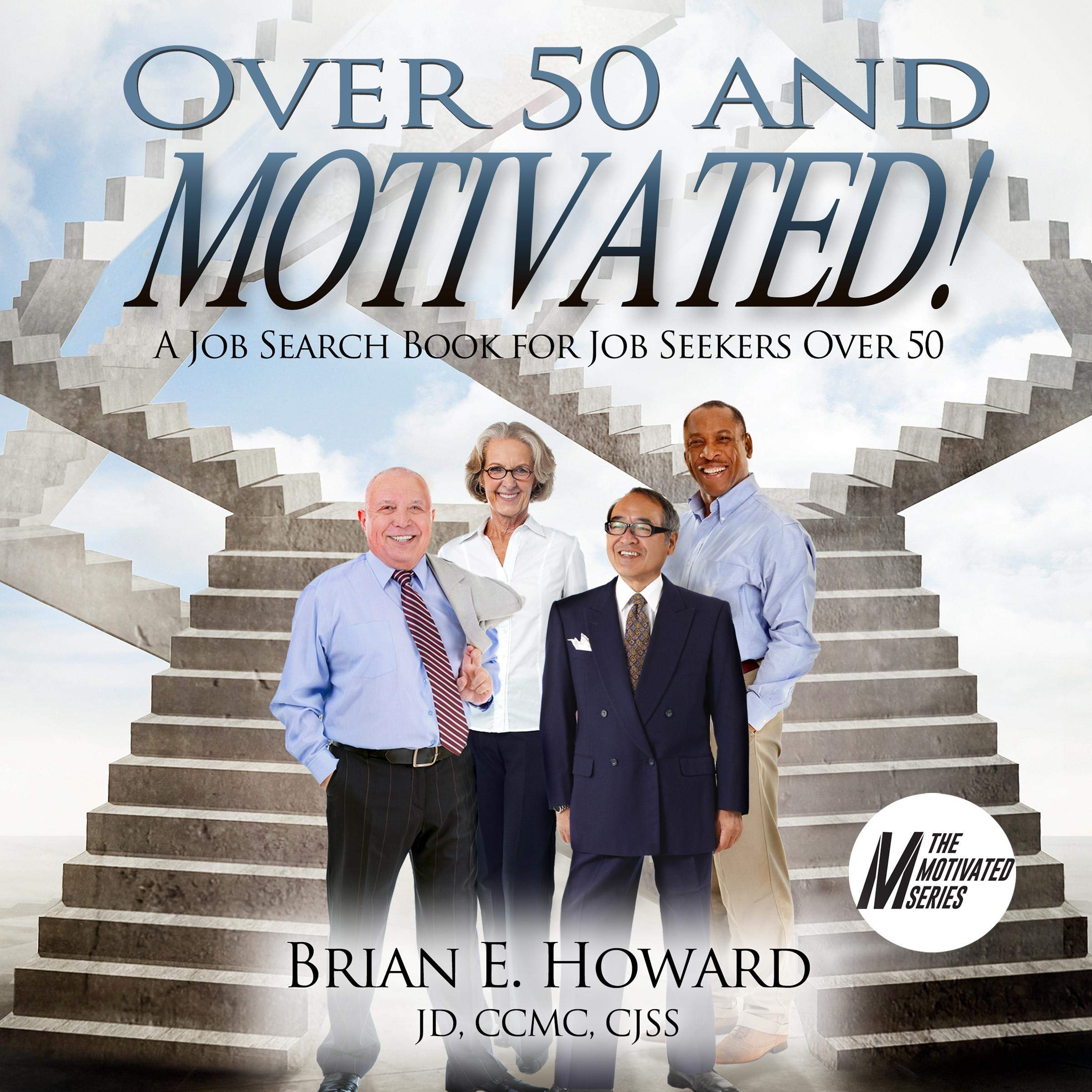 Over 50 and Motivated