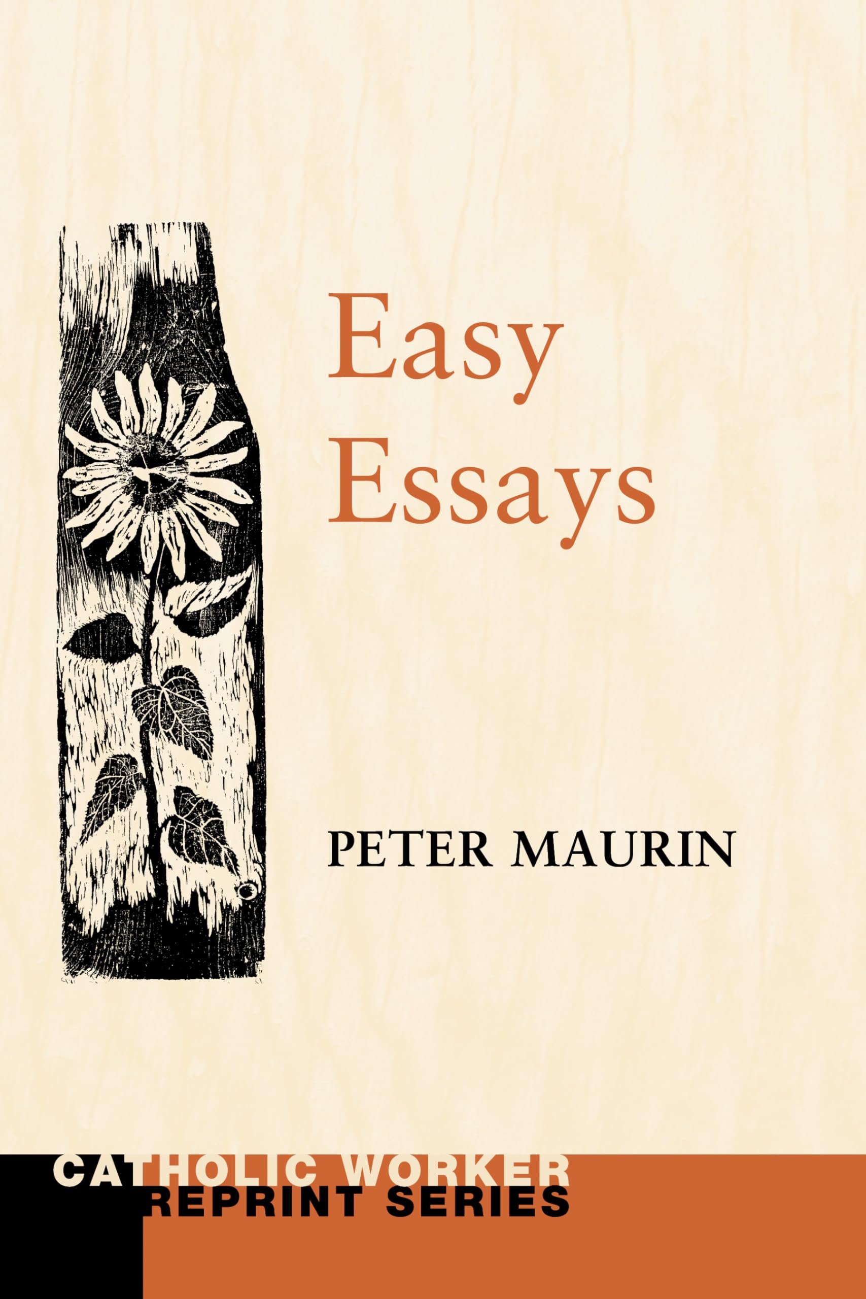 Easy Essays (Catholic Worker Reprint)