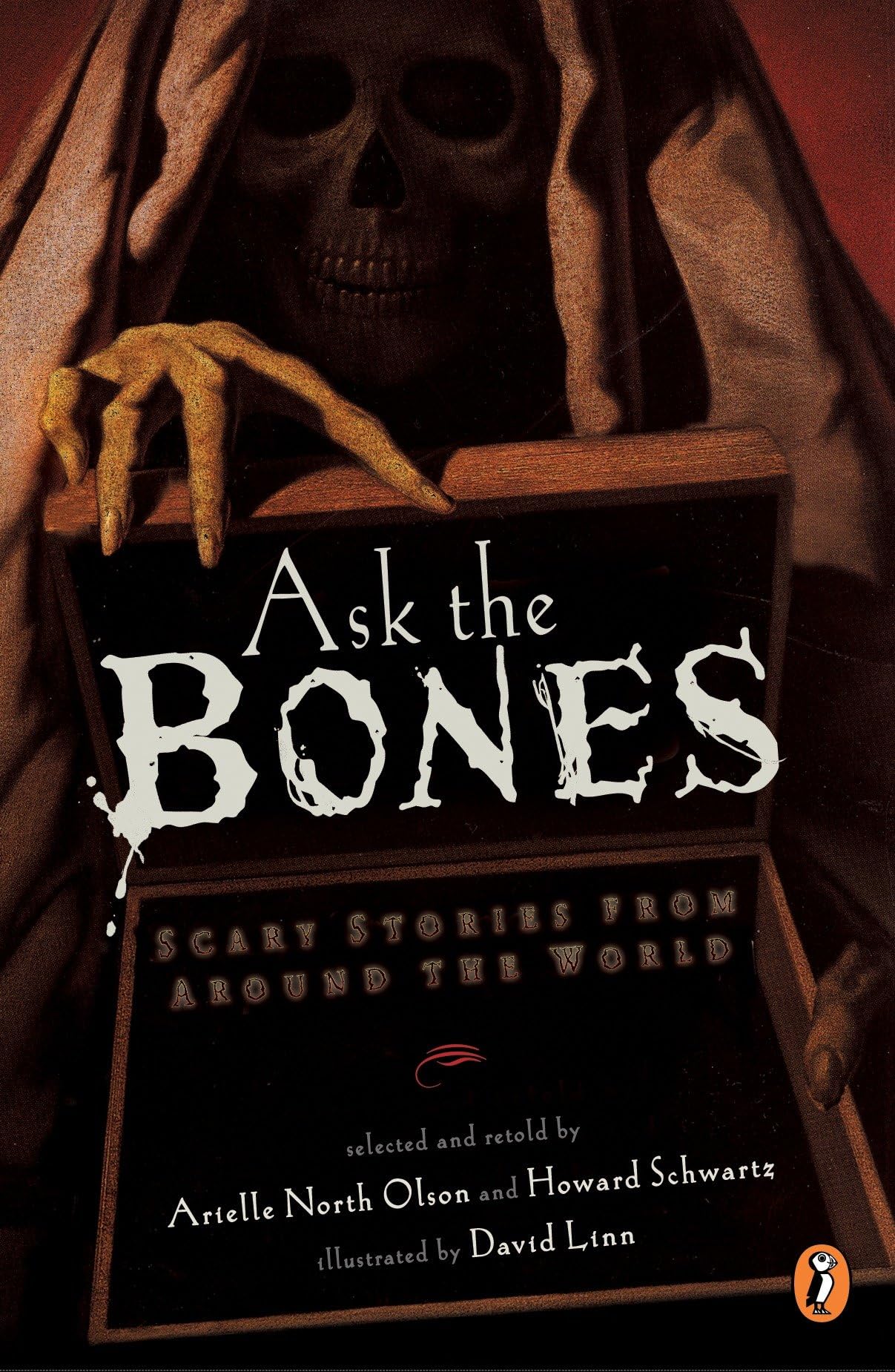 Ask the Bones: Scary Stories from Around the World