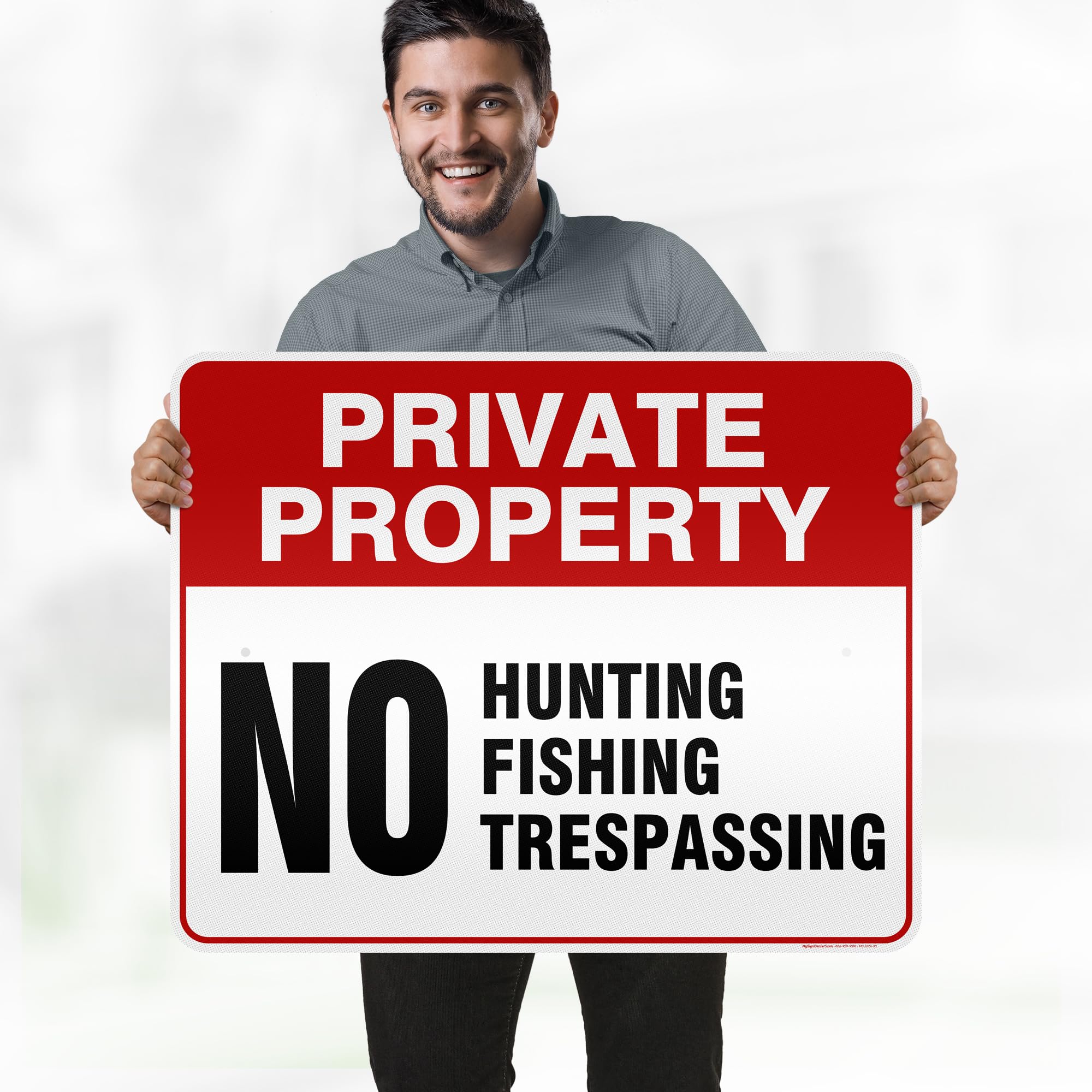 Private Property No Fishing No Hunting No Trespassing Sign, 24x30 Inches, 3M EGP Reflective, Rust Free .080 Aluminum, Fade Resistant, Made in USA by My Sign Center