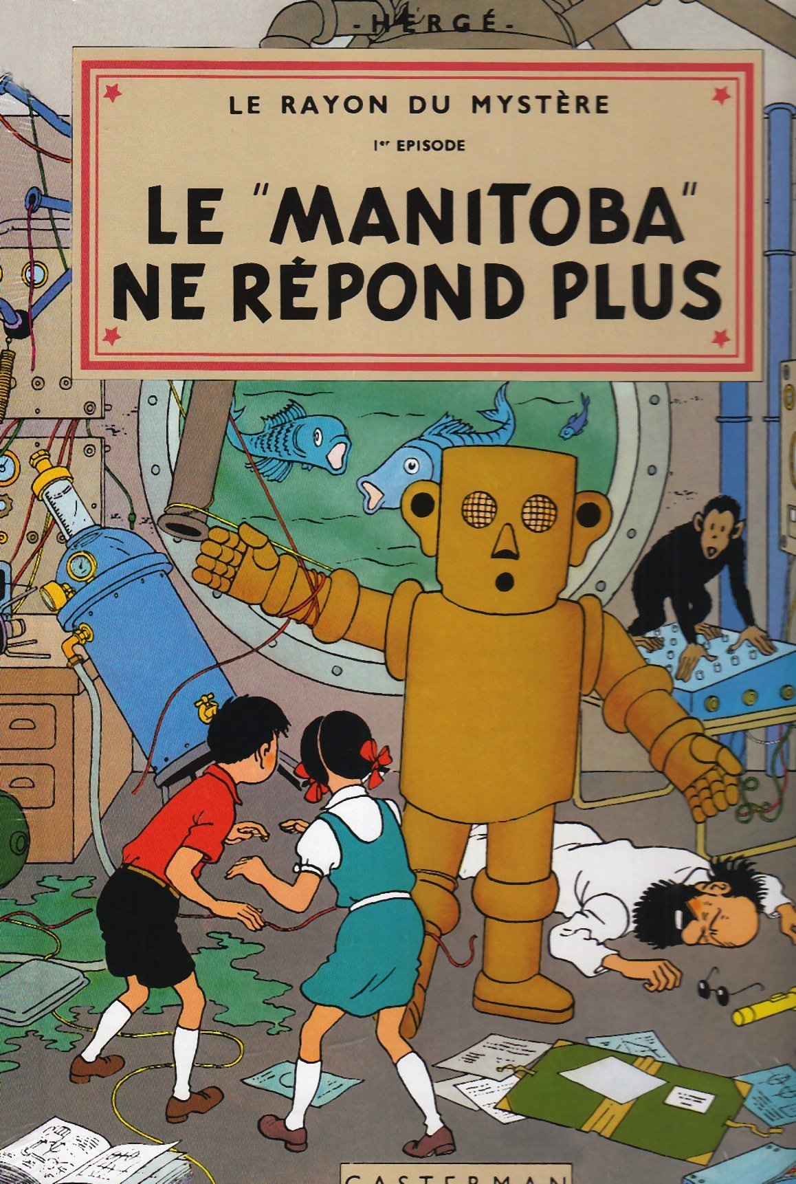 Le "Manitoba" ne répond plus - Tome 1 - Fac-similé couleurs