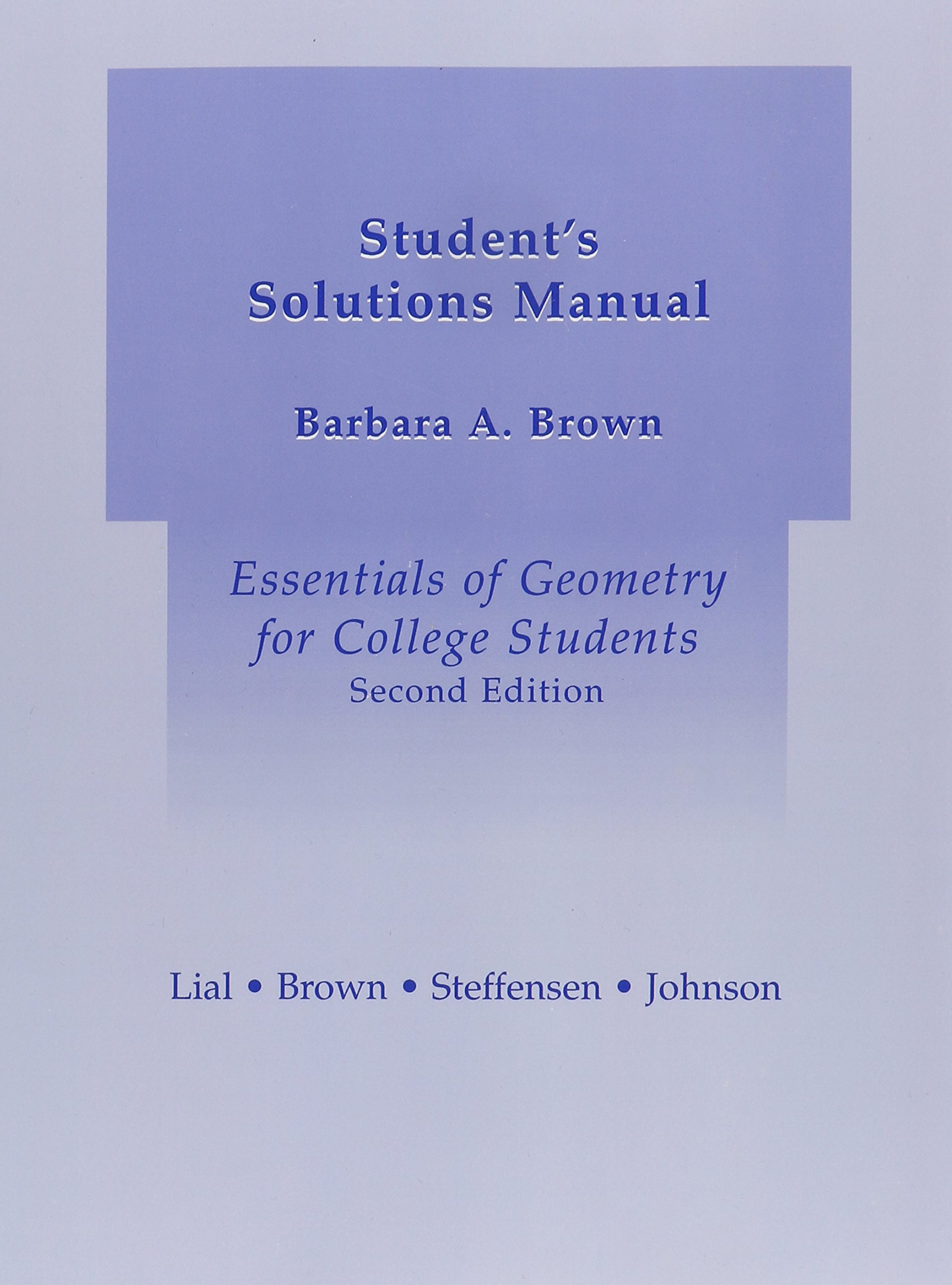 Student Solutions Manual for Essentials of Geometry for College Students