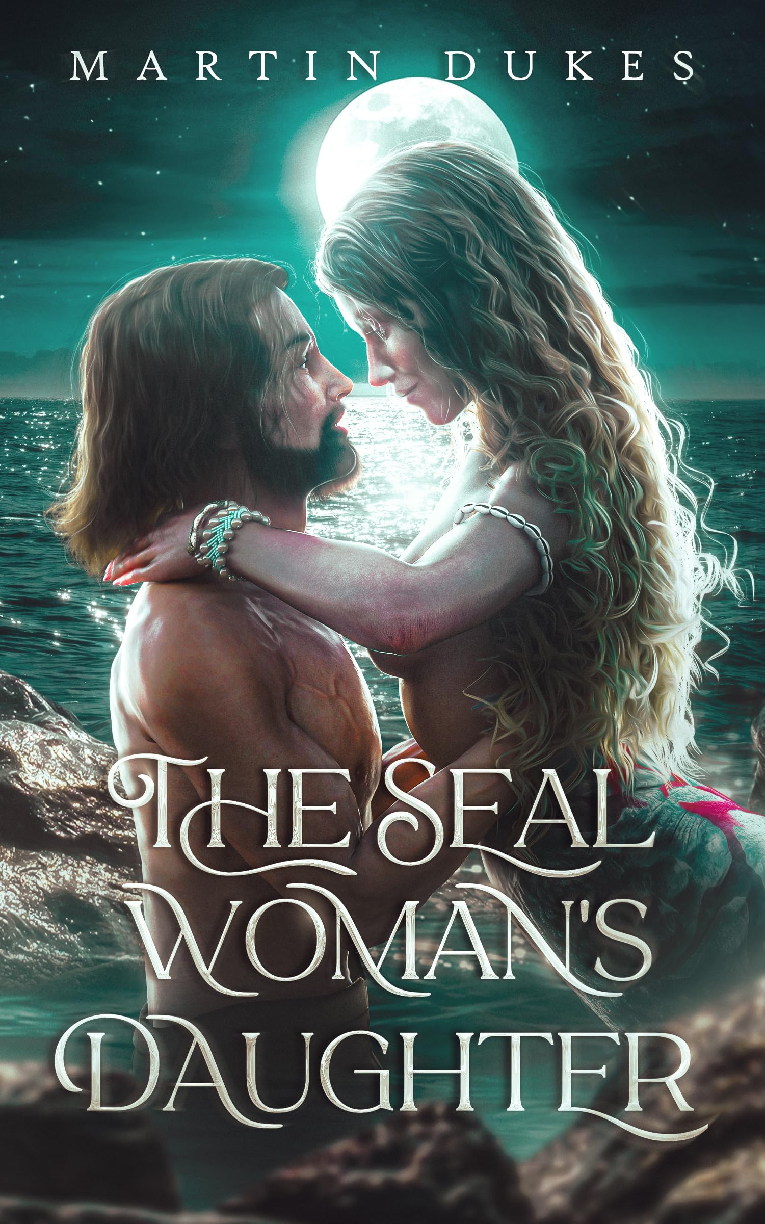 The Seal Woman's Daughter (The Chronicles of Toxandria Book 6)