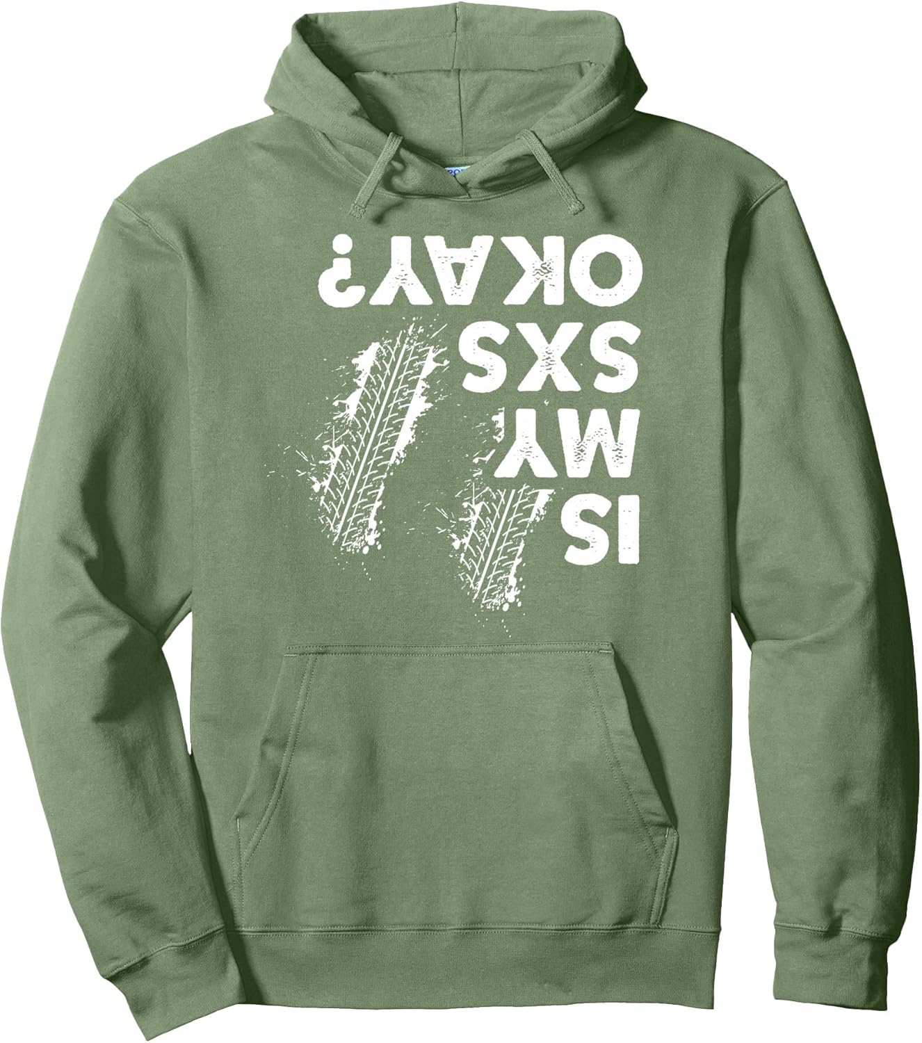 Is My SxS okay, Funny Side By Side SxS UTV Pullover Hoodie