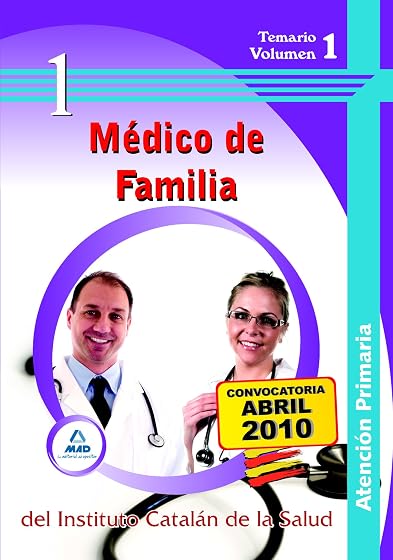 Medico de Familia de Atencion Primaria del Instituto Catalan de L a Sa