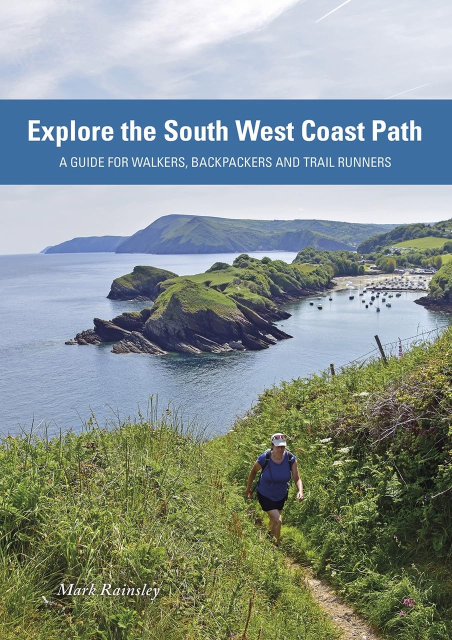 Explore the South West Coast Path by Mark Rainsley PAPERBACK 9781917182003