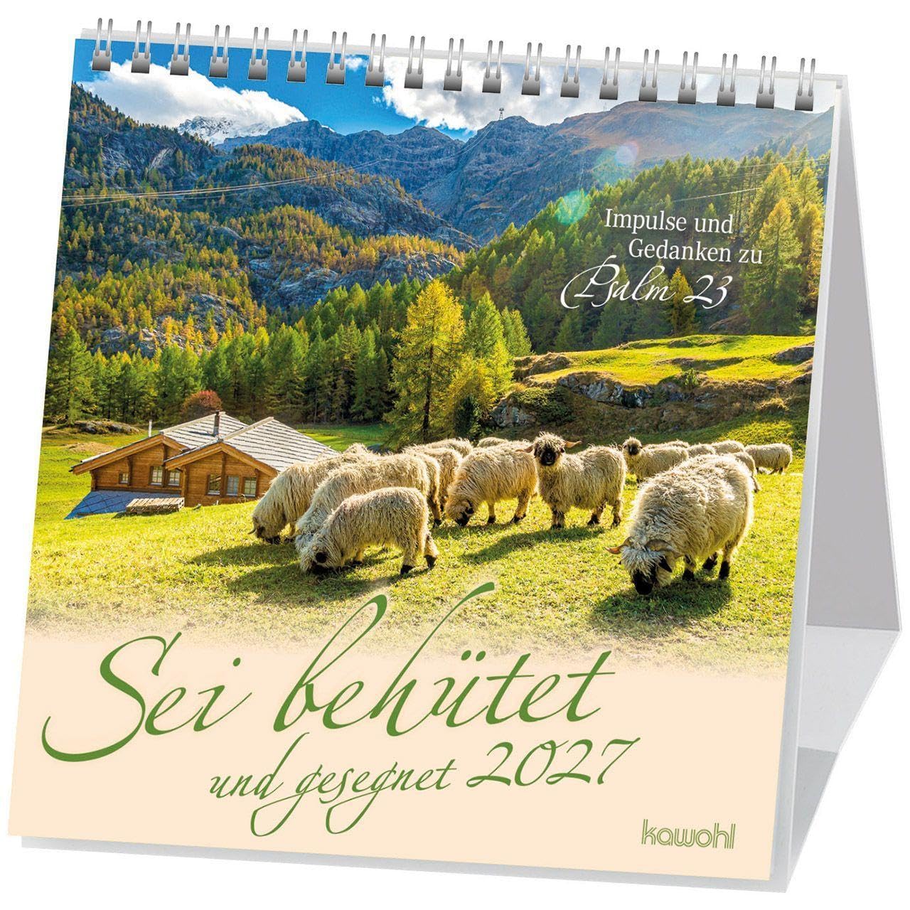 Sei behütet und gesegnet 2027: Impulse und Gedanken zu Psalm 23