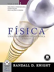Física: Uma Abordagem Estratégica: Volume 1 - Mecânica Newtoniana, Gravitação, Oscilações e Ondas