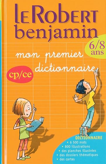 Dictionnaire le Robert Benjamin. Mon prémier dictionnaire
