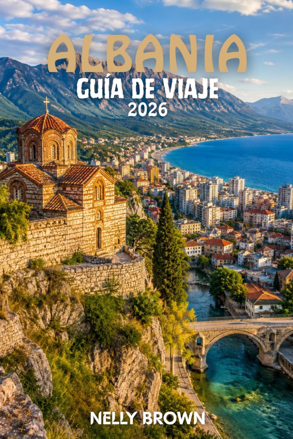 Guía de Viaje de Albania 2026: 12 consejos prácticos para planificar tu viaje, explorar Tirana, Berat y Sarandë, y viajar con confianza. (Incluye un mapa)