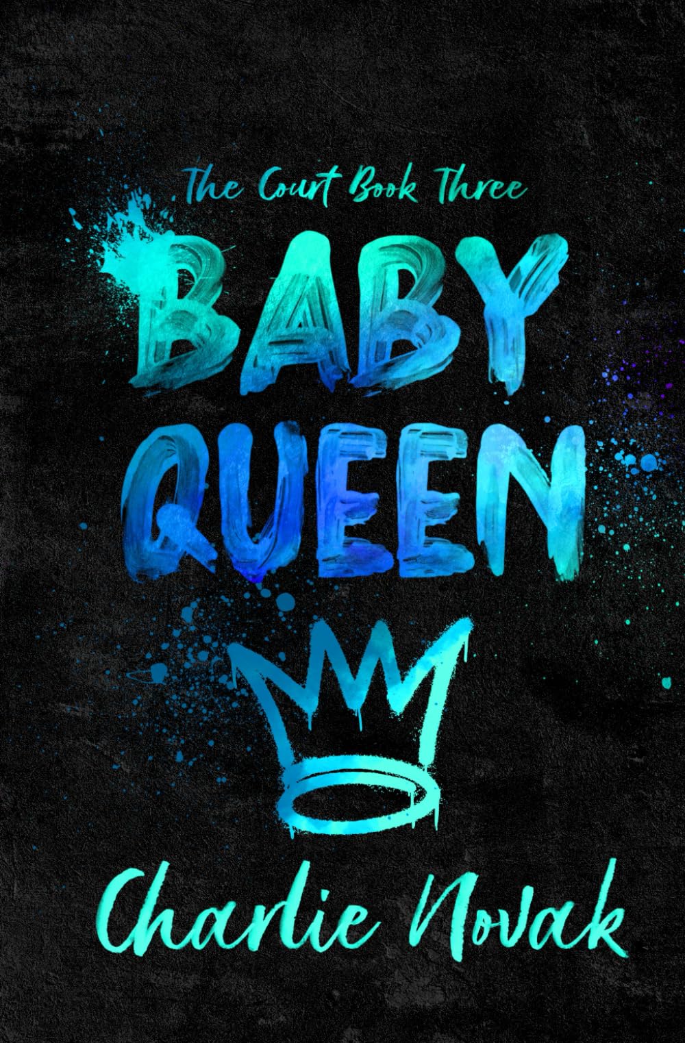 Baby Queen: Special Edition