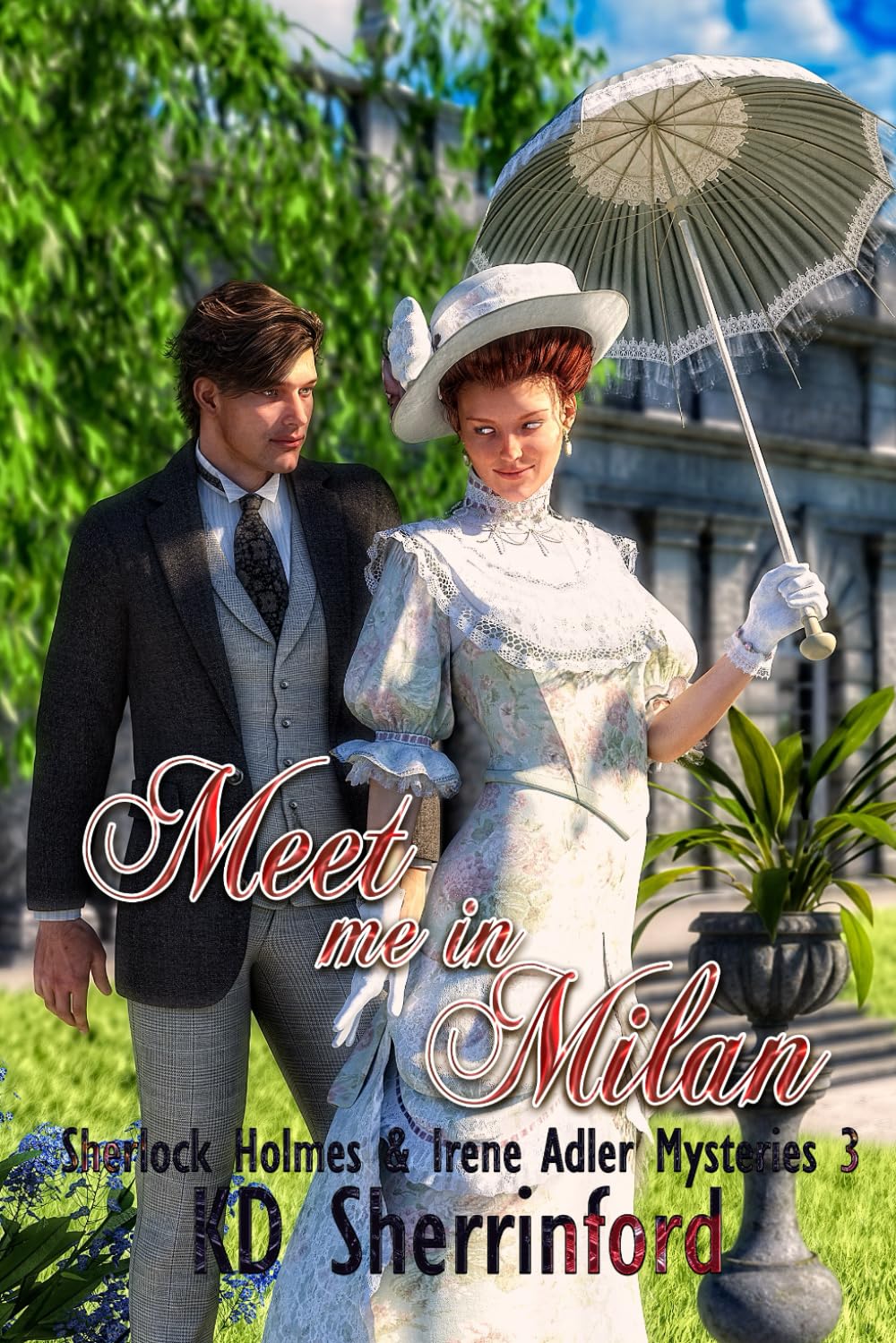 Meet Me In Milan: 3 (Sherlock Holmes and Irene Adler Mysteries)