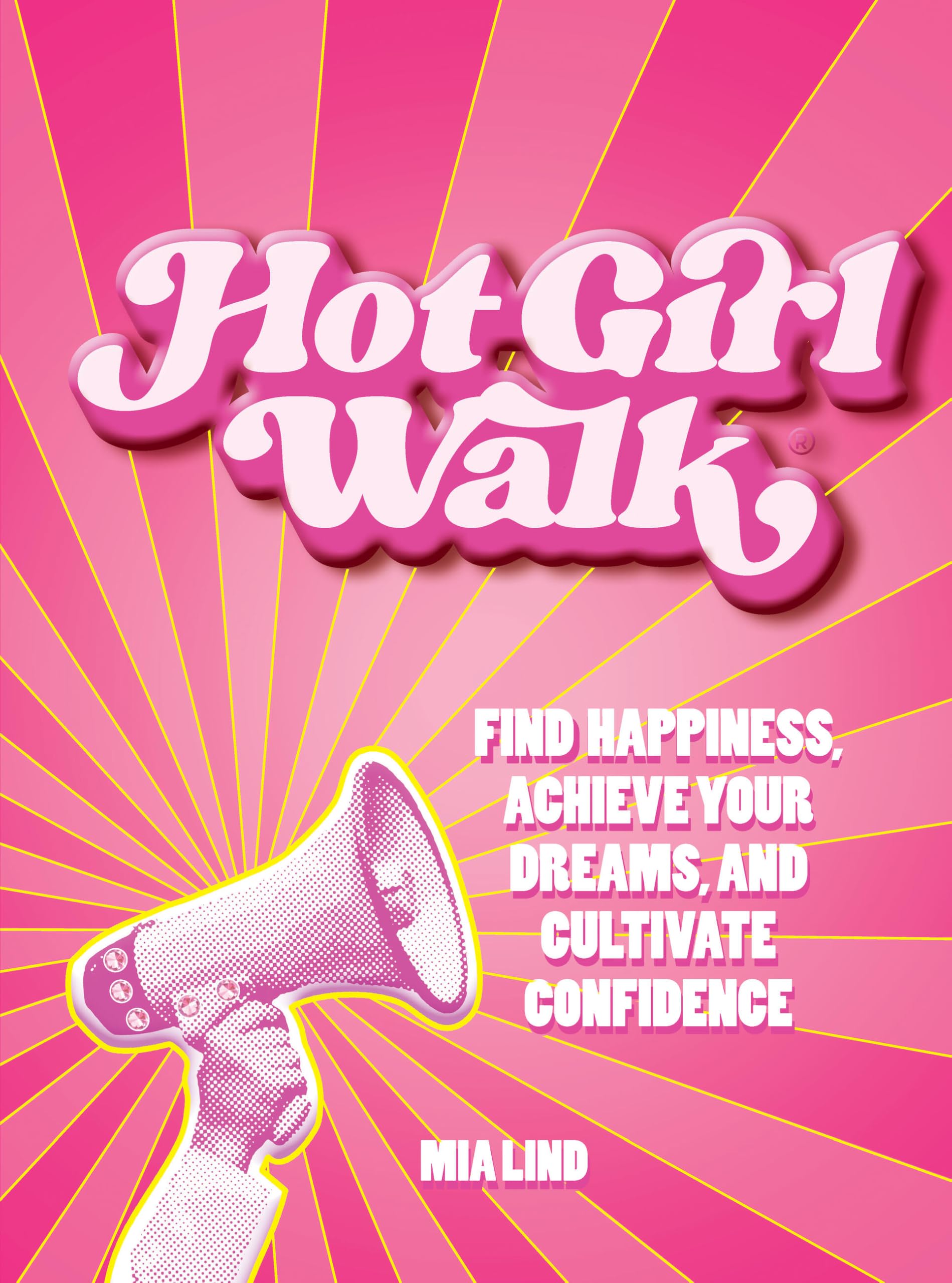 Hot Girl Walk by Mia Lind - 9781577155492