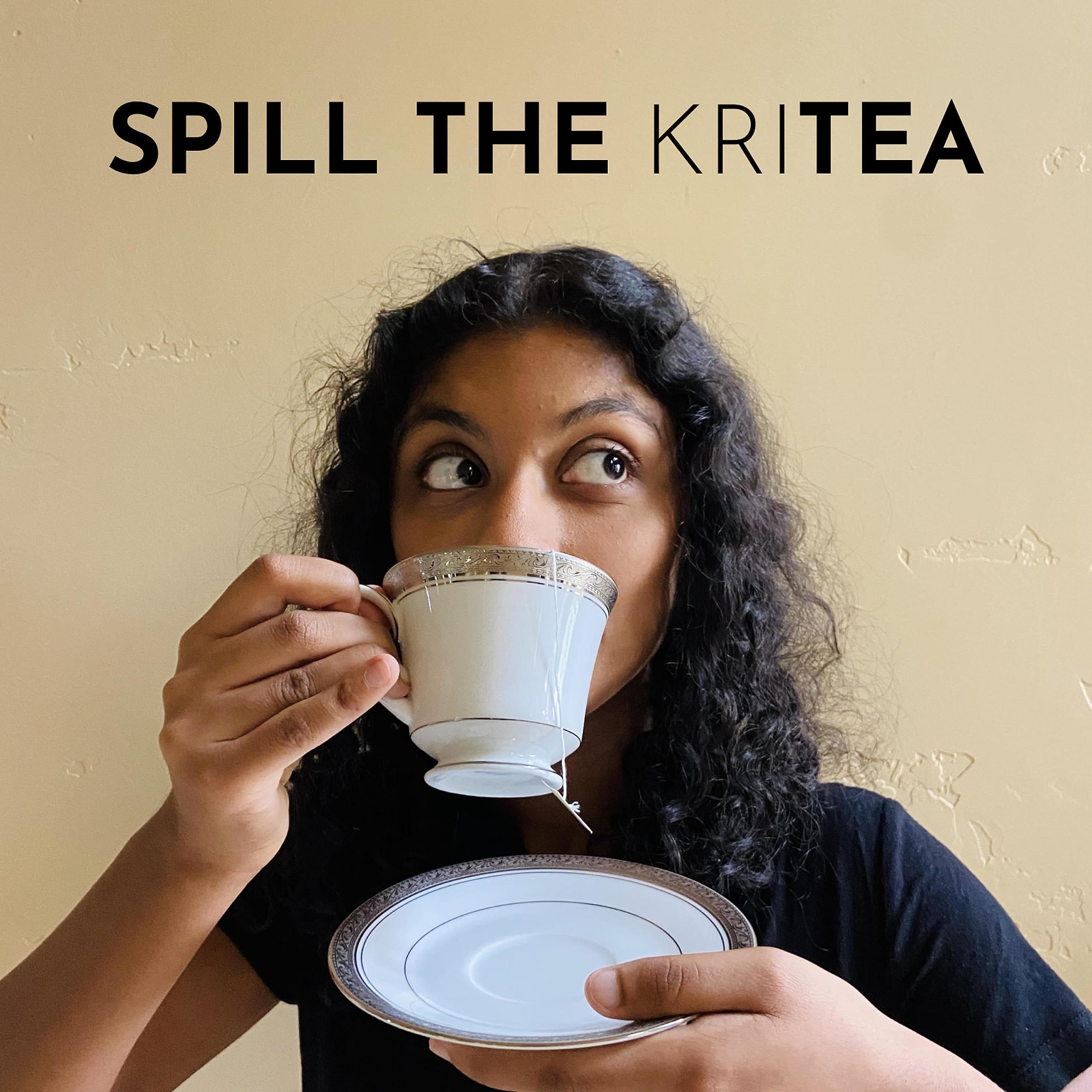Spill the KriTEA