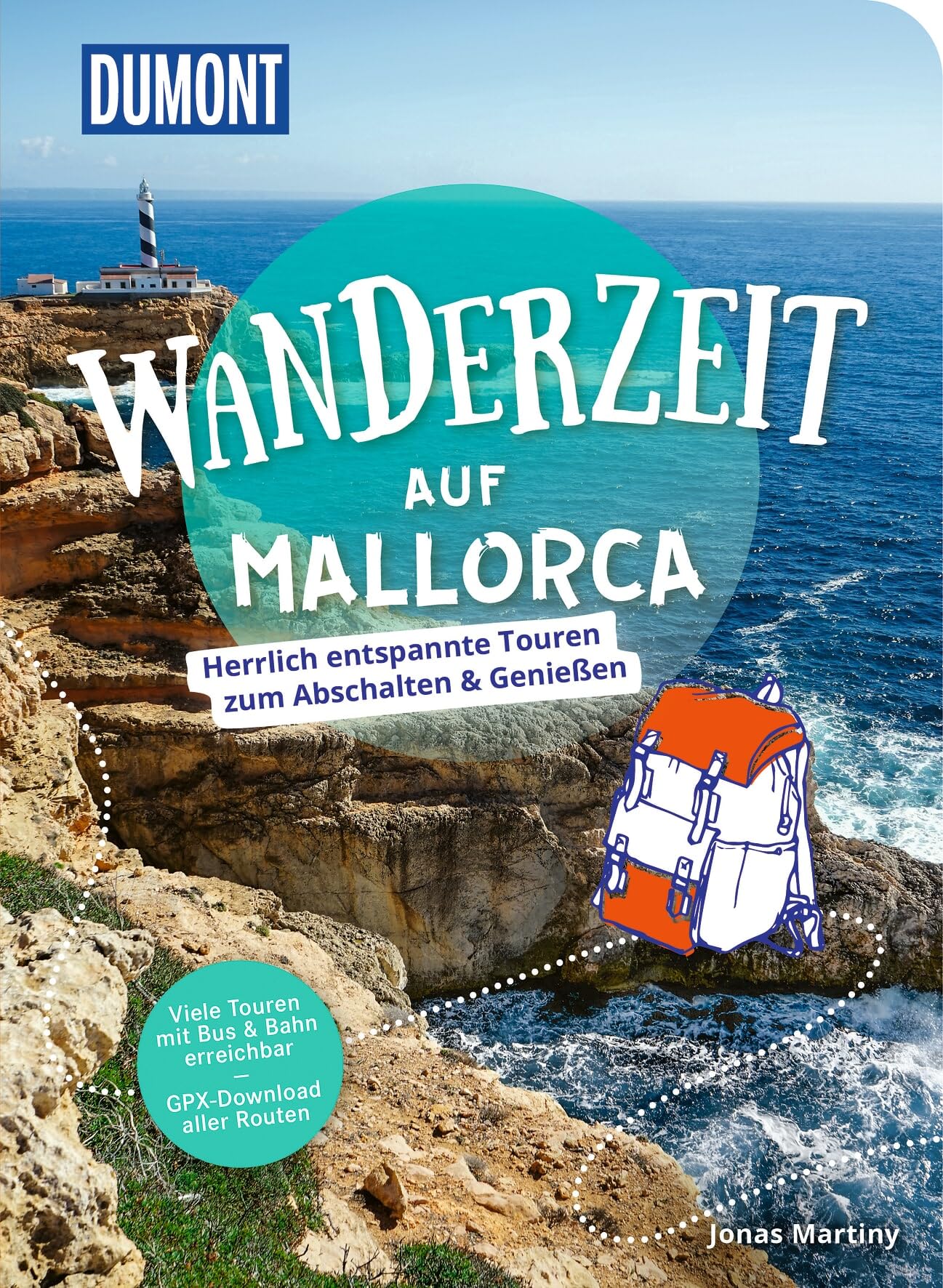 DUMONT Wanderzeit auf Mallorca: Herrlich entspannte Wandertouren zum Abschalten & Genießen