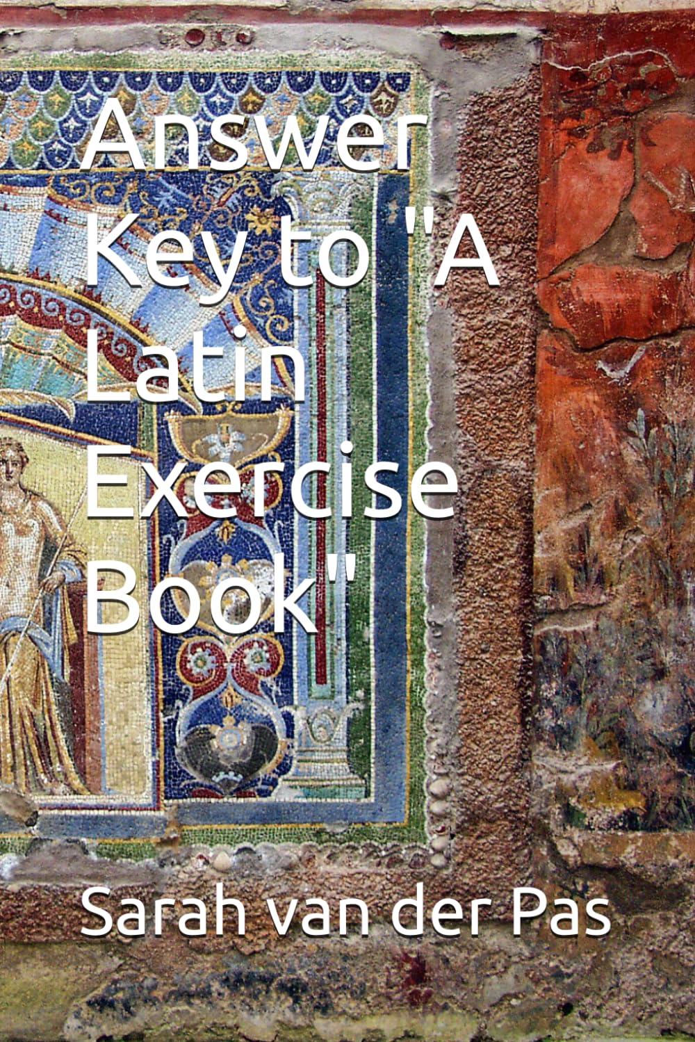 Answer Key to "A Latin Exercise Book"