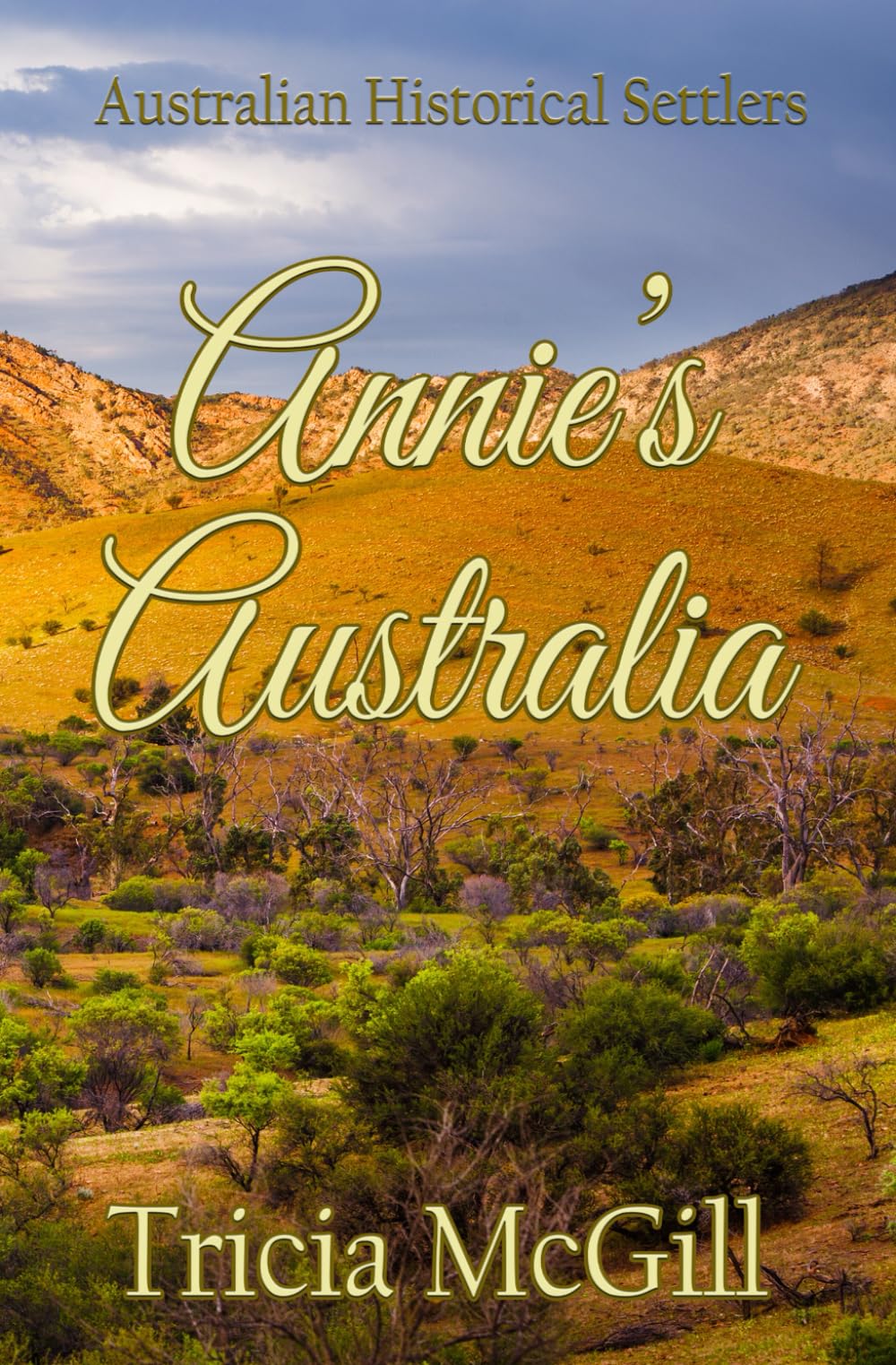 Annie's Australia (Australian Historical Settlers Collection)