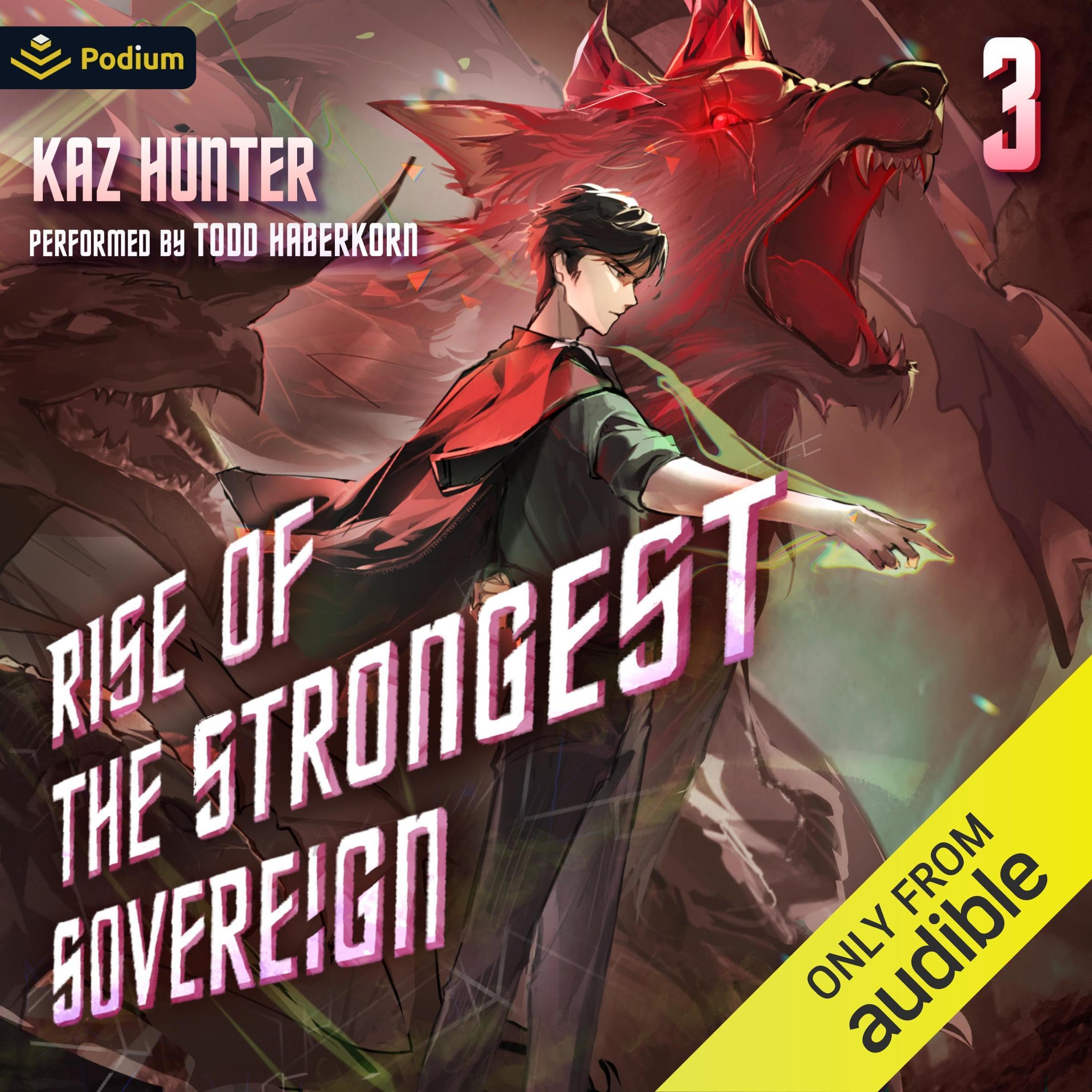 Rise of the Strongest Sovereign 3: A Post-Apocalyptic LitRPG