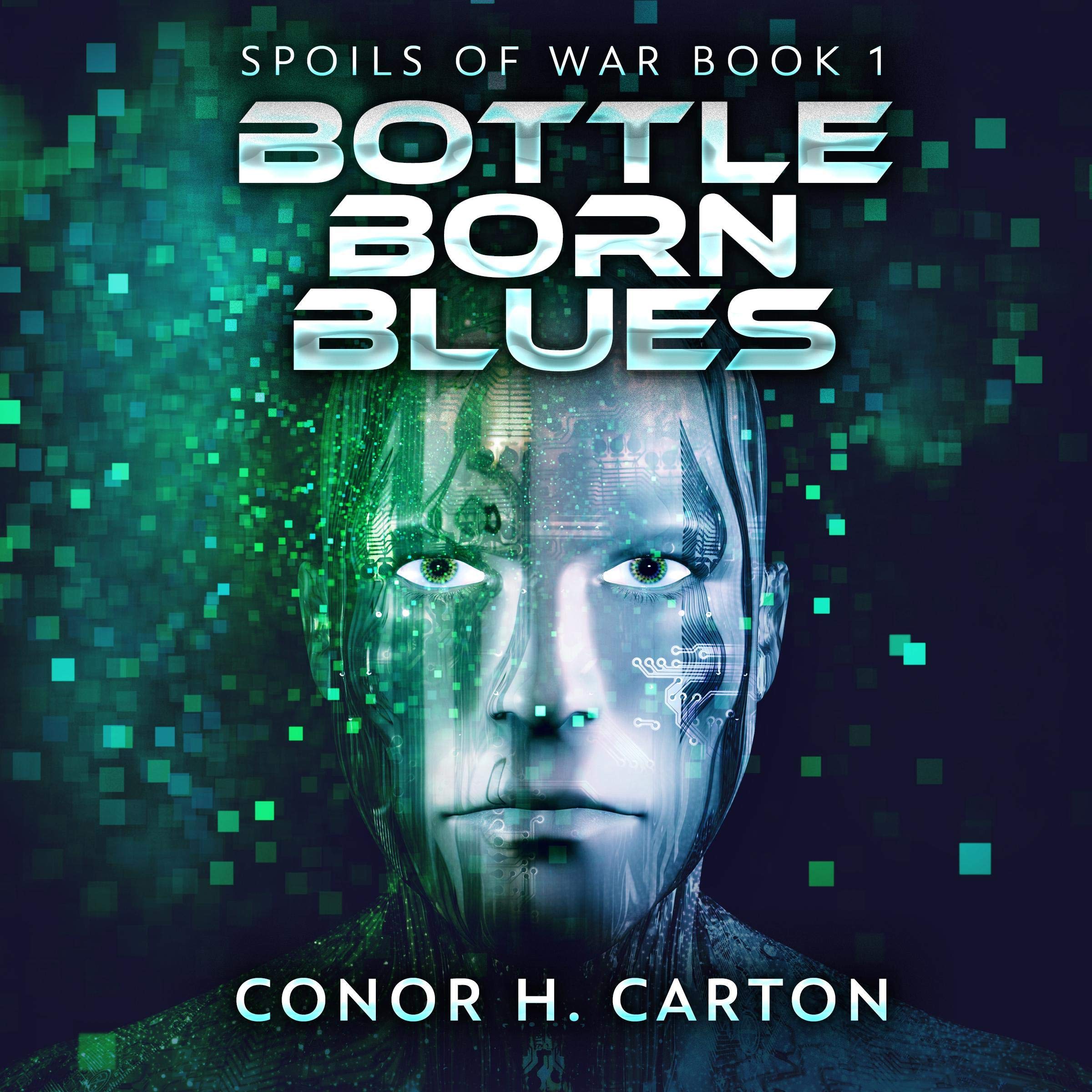 Cover art for Bottle Born Blues (A Sci-Fi Thriller)