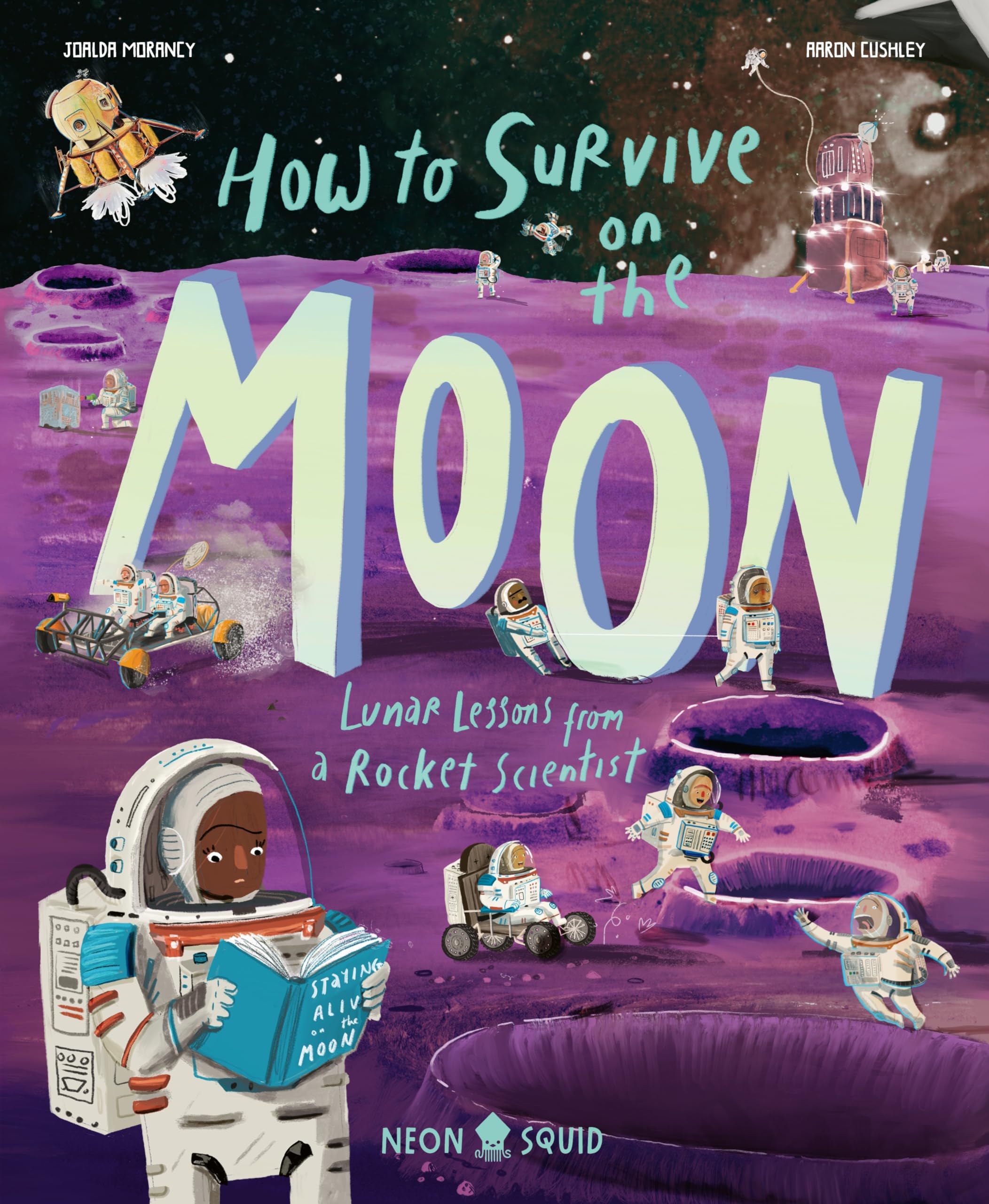 How to Survive on the Moon by Joalda Morancy Hardback