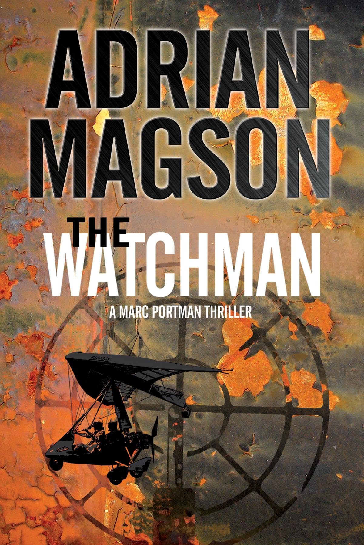 The Watchman: A Marc Portman Thriller