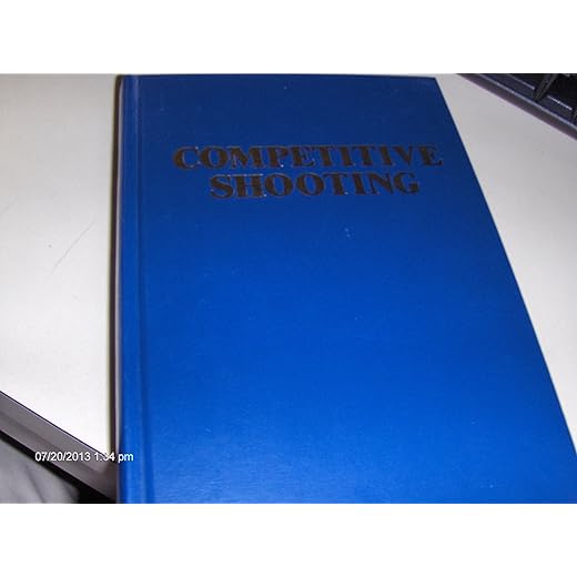 Competitive Shooting: Techniques and Training for Rifle, Pistol, and Running Game Target Shooting